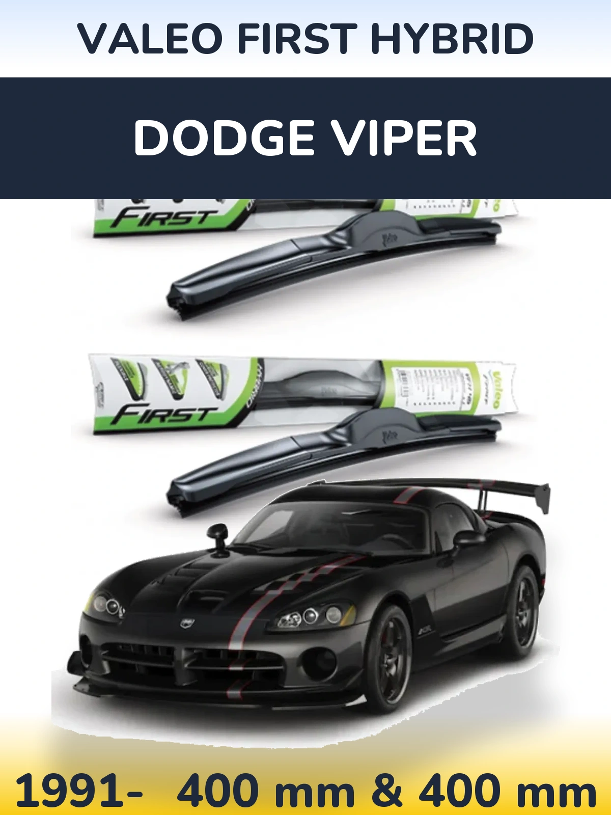 Комплект передних дворников Valeo First Hybrid 400 & 400 мм для Dodge Viper 1991-2026