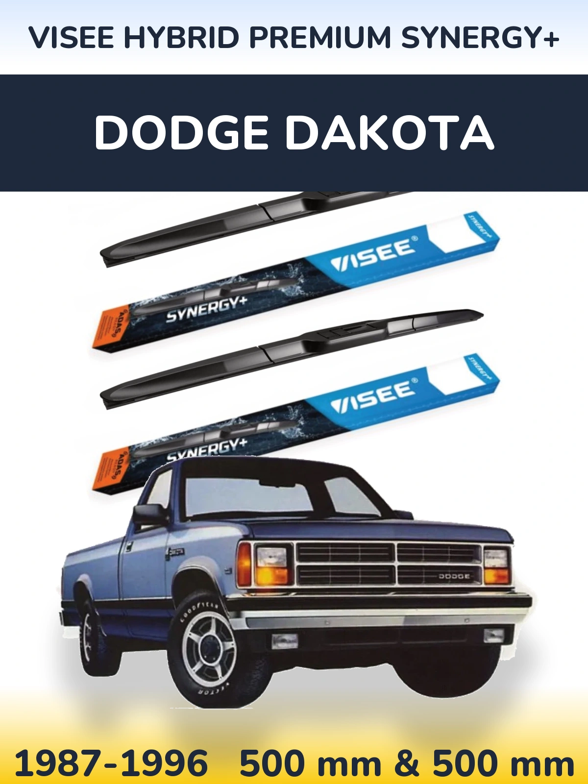 Front wiper blade set VISEE HYBRID PREMIUM SYNERGY+ 500 & 500 mm for Dodge Dakota 1987-1996