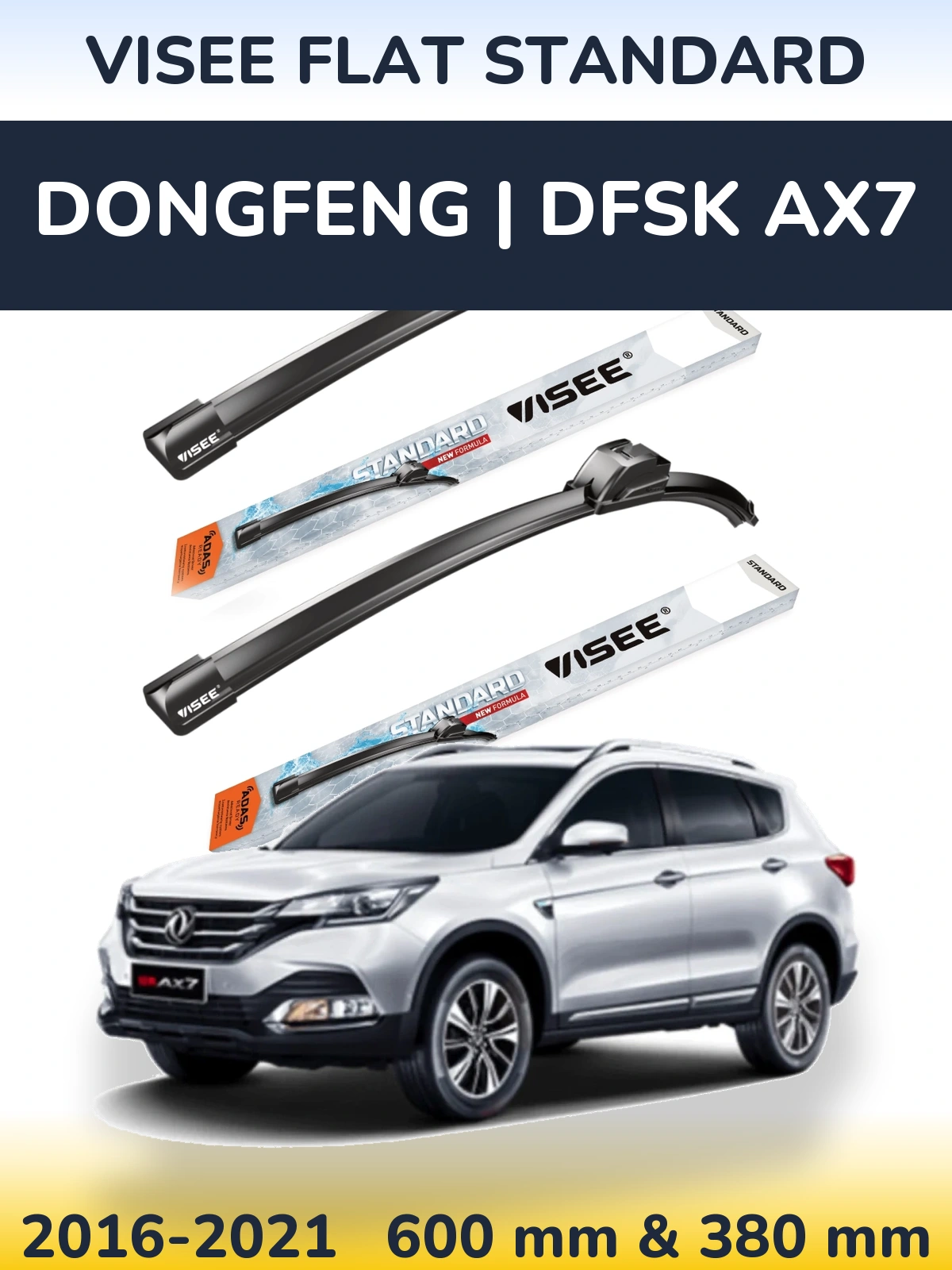 Front wiper blade set VISEE FLAT STANDARD 600 & 380 mm for DongFeng | DFSK AX7 2016-2021