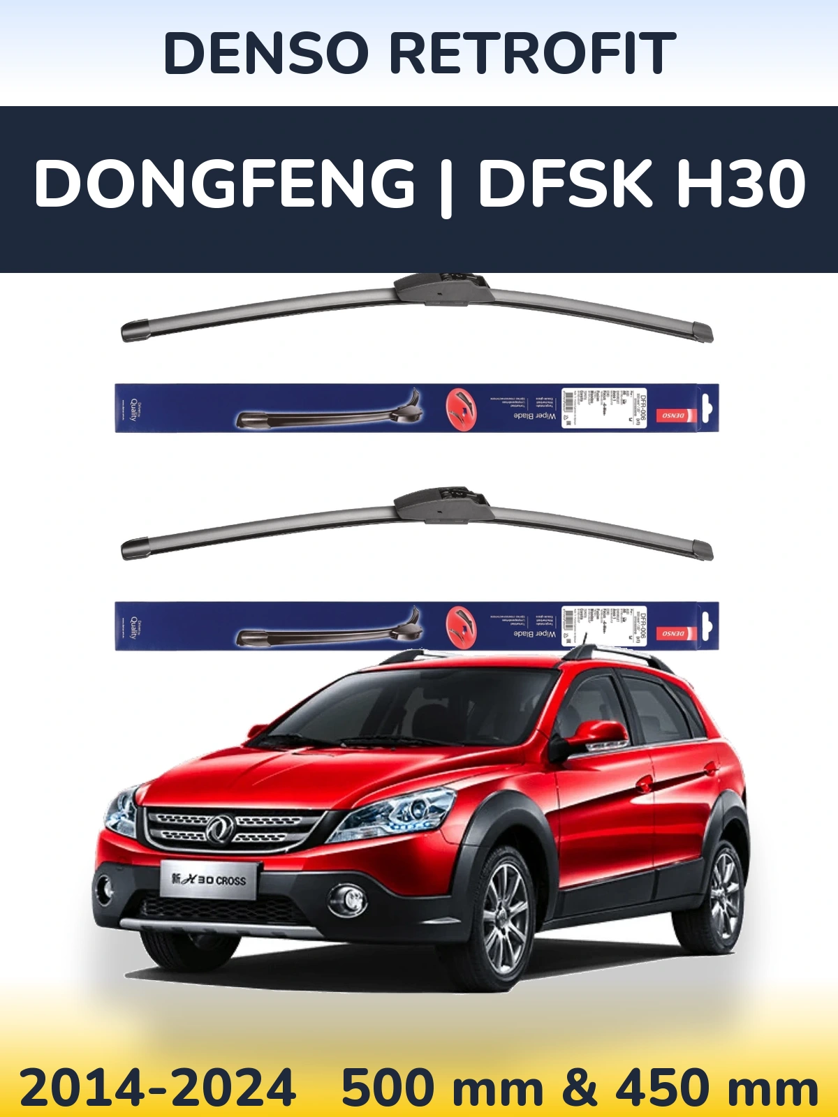 Komplet przednich wycieraczek Denso Retrofit 500 & 450 mm do DongFeng | DFSK H30 2014-2024