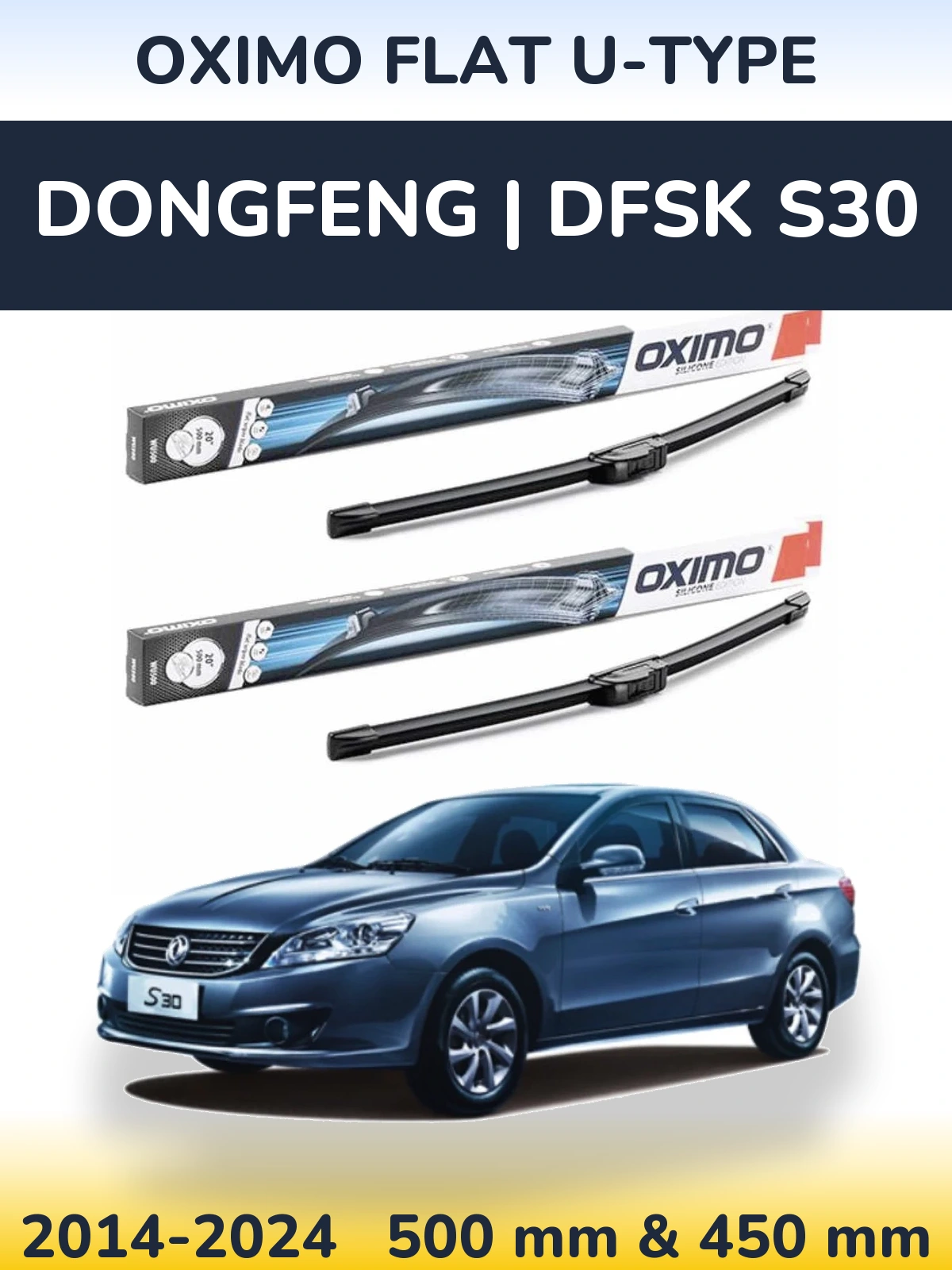 Front wiper blade set Oximo Flat U-type 500 & 450 мм for DongFeng | DFSK S30 2014-2024