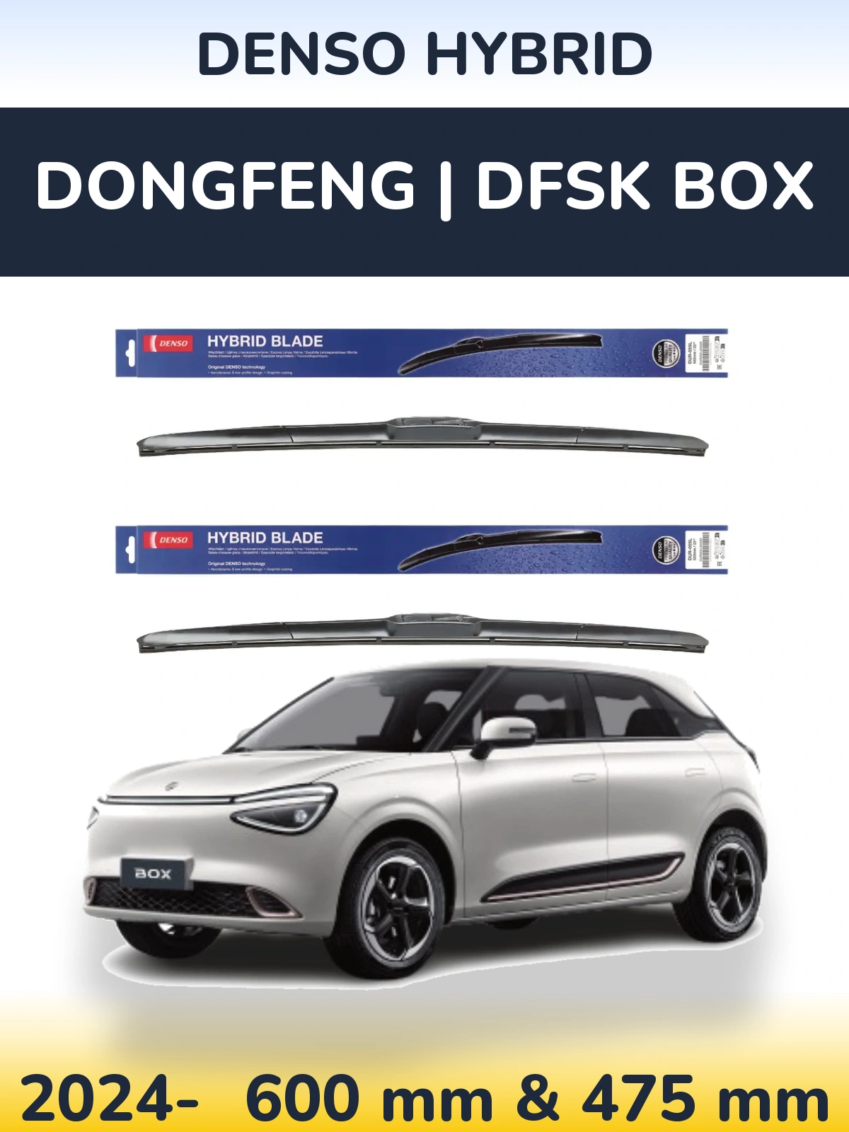 Комплект передніх щіток Denso Hybrid 600 & 475 мм для DongFeng | DFSK Box 2024-2026