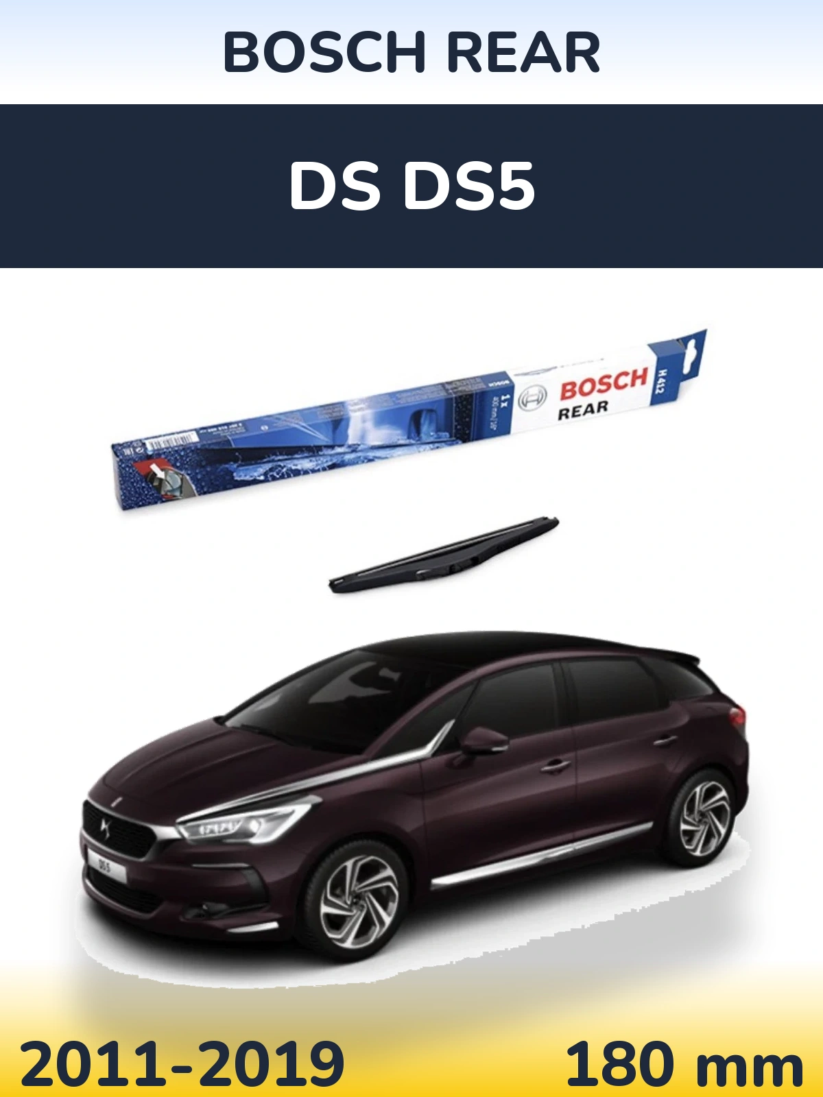 Rear wiper blade BOSCH Rear 180 мм for DS DS5 2011-2019