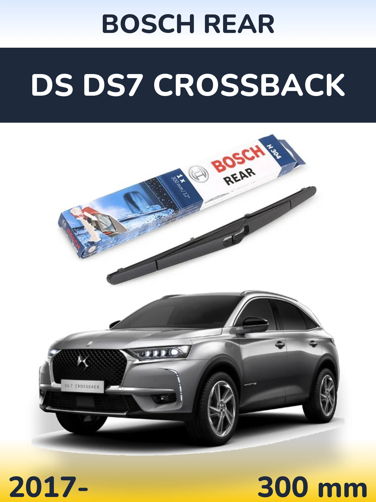 Задний дворник BOSCH Rear 300 мм для DS DS7 Crossback 2017-2026