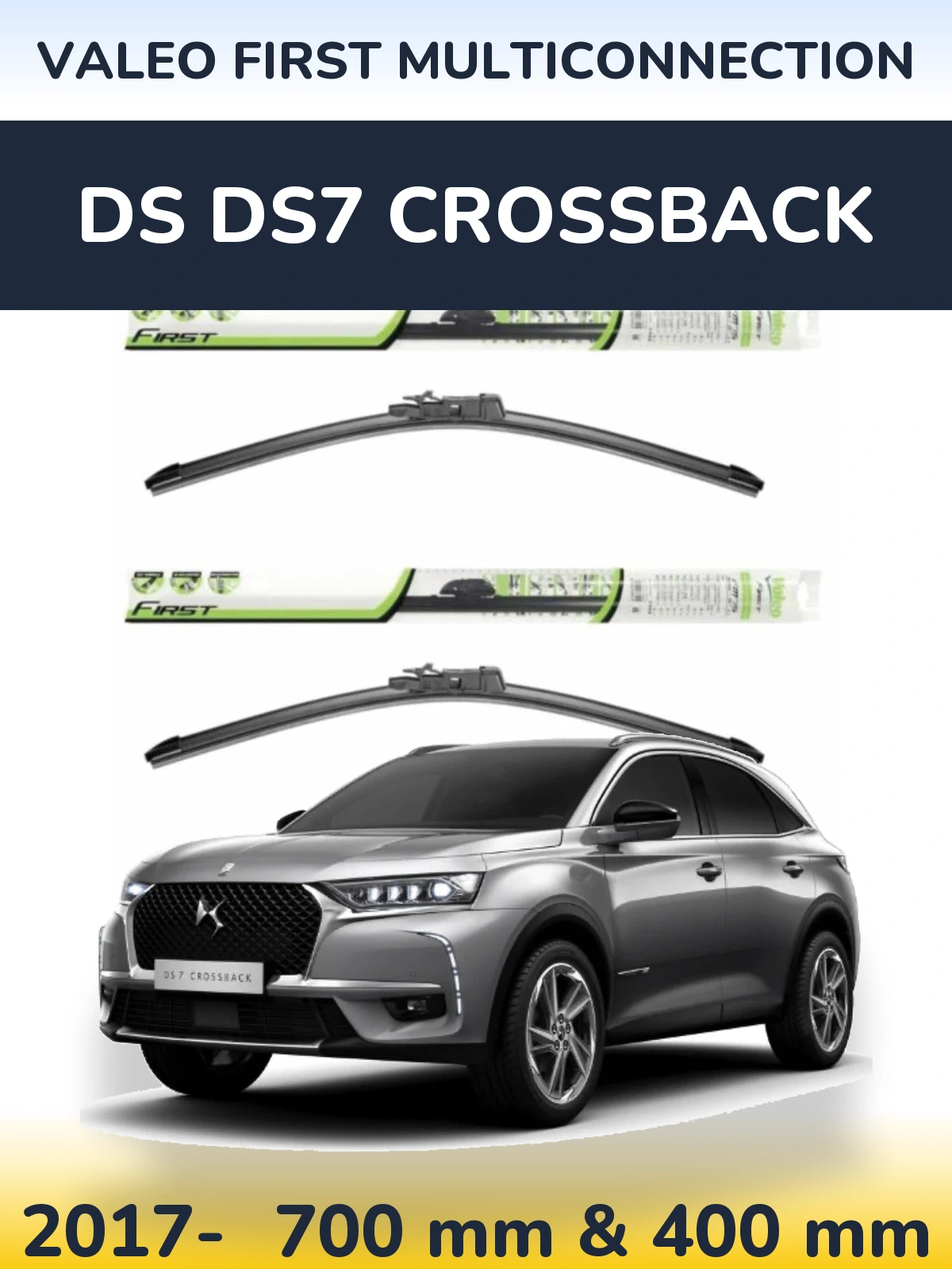 Комплект передних дворников Valeo First MultiConnection 700 & 400 мм для DS DS7 Crossback 2017-2026