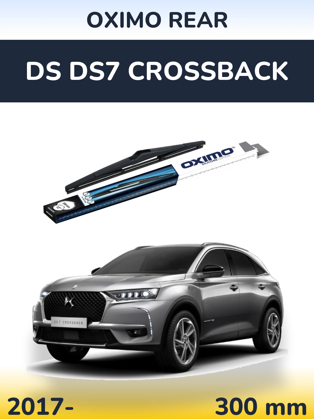Rear wiper blade Oximo Rear 300 мм for DS DS7 Crossback 2017-2026