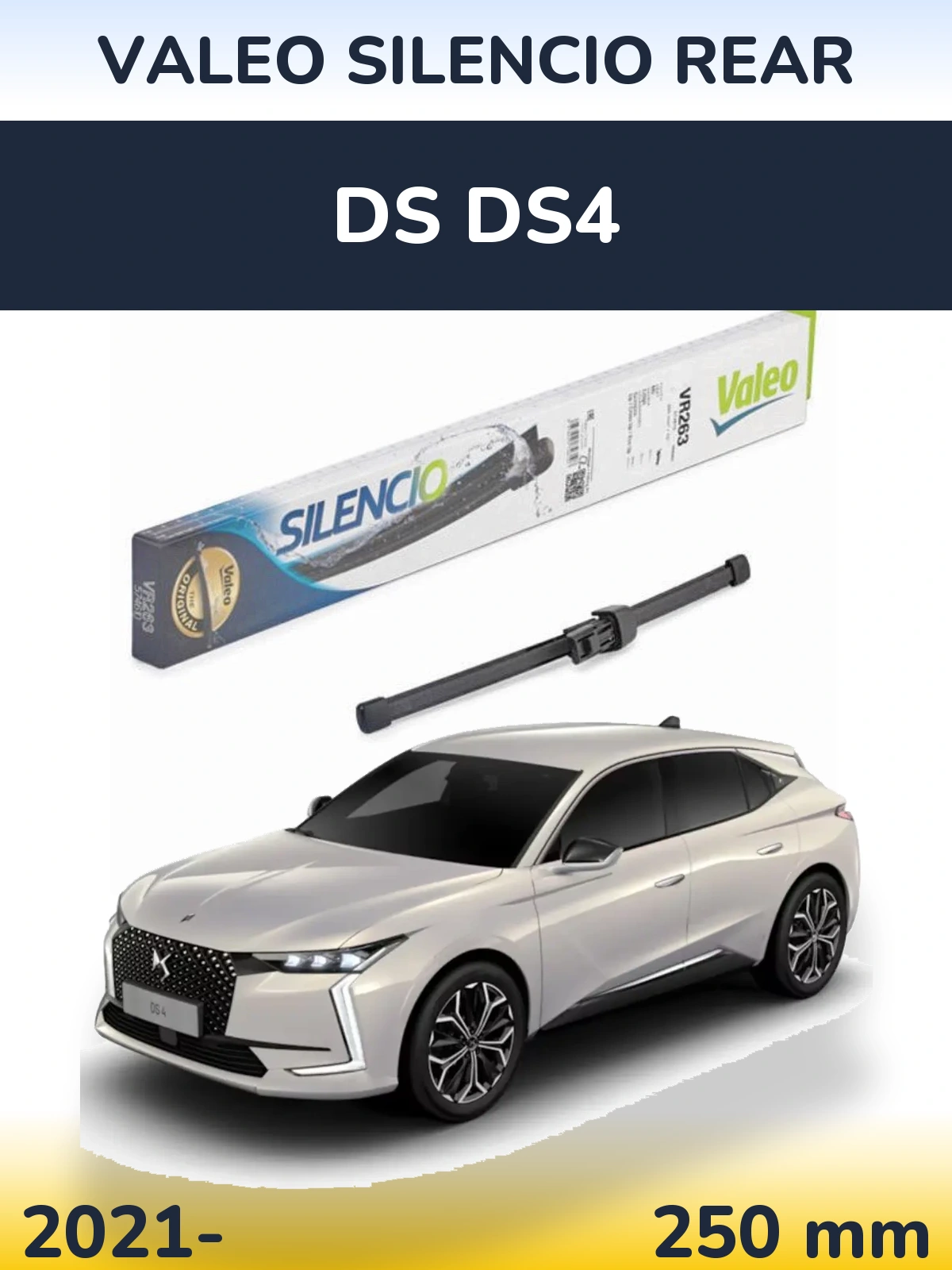 Tylna wycieraczka Valeo Silencio Rear 250 mm do DS DS4 2021-2026