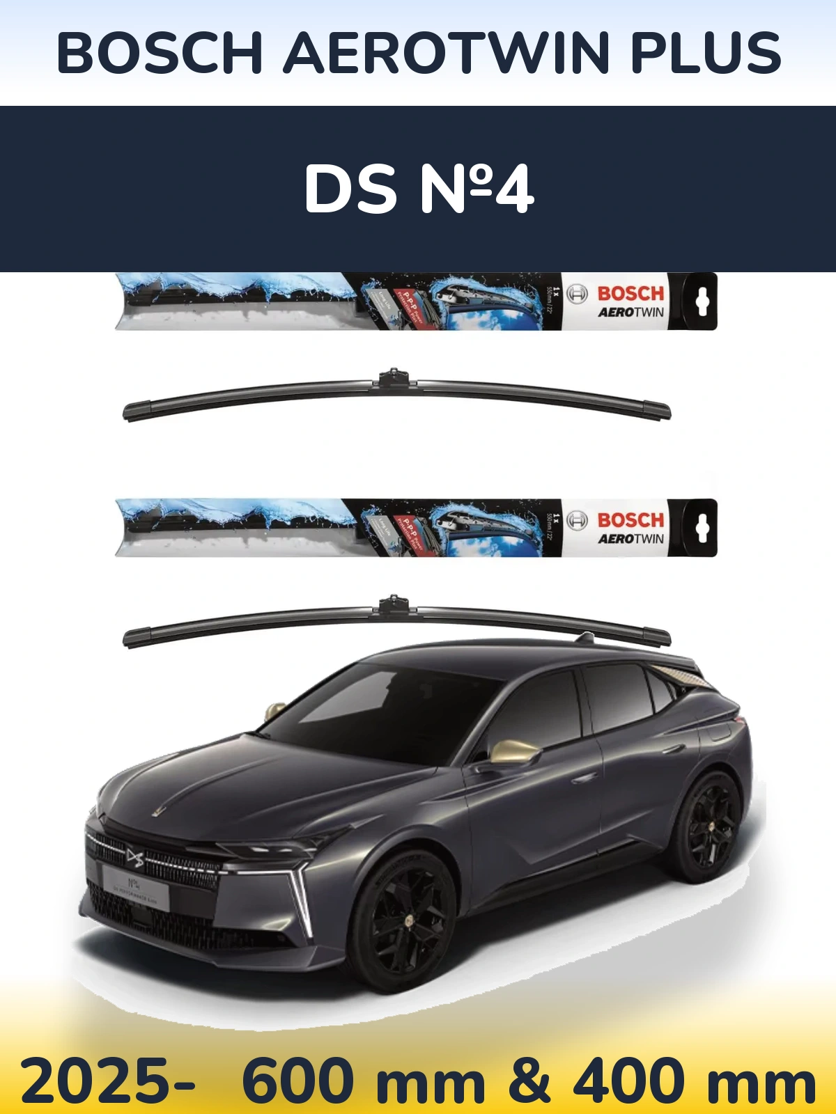 Front wiper blade set BOSCH AeroTwin Plus 600 & 400 мм for DS №4 2025-2026