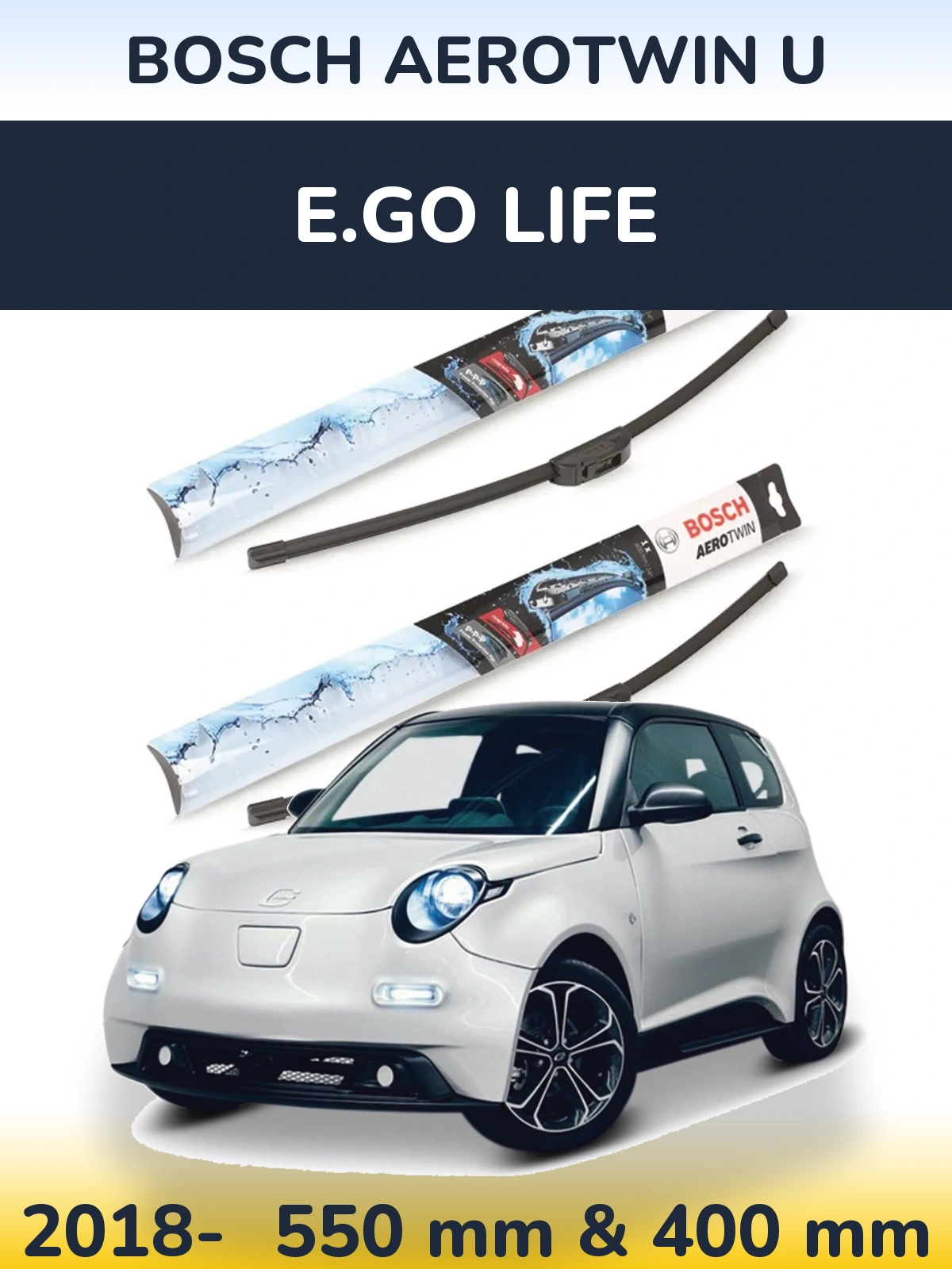 Front wiper blade set BOSCH AeroTwin U 550 & 400 mm for E.GO life 2018-2026