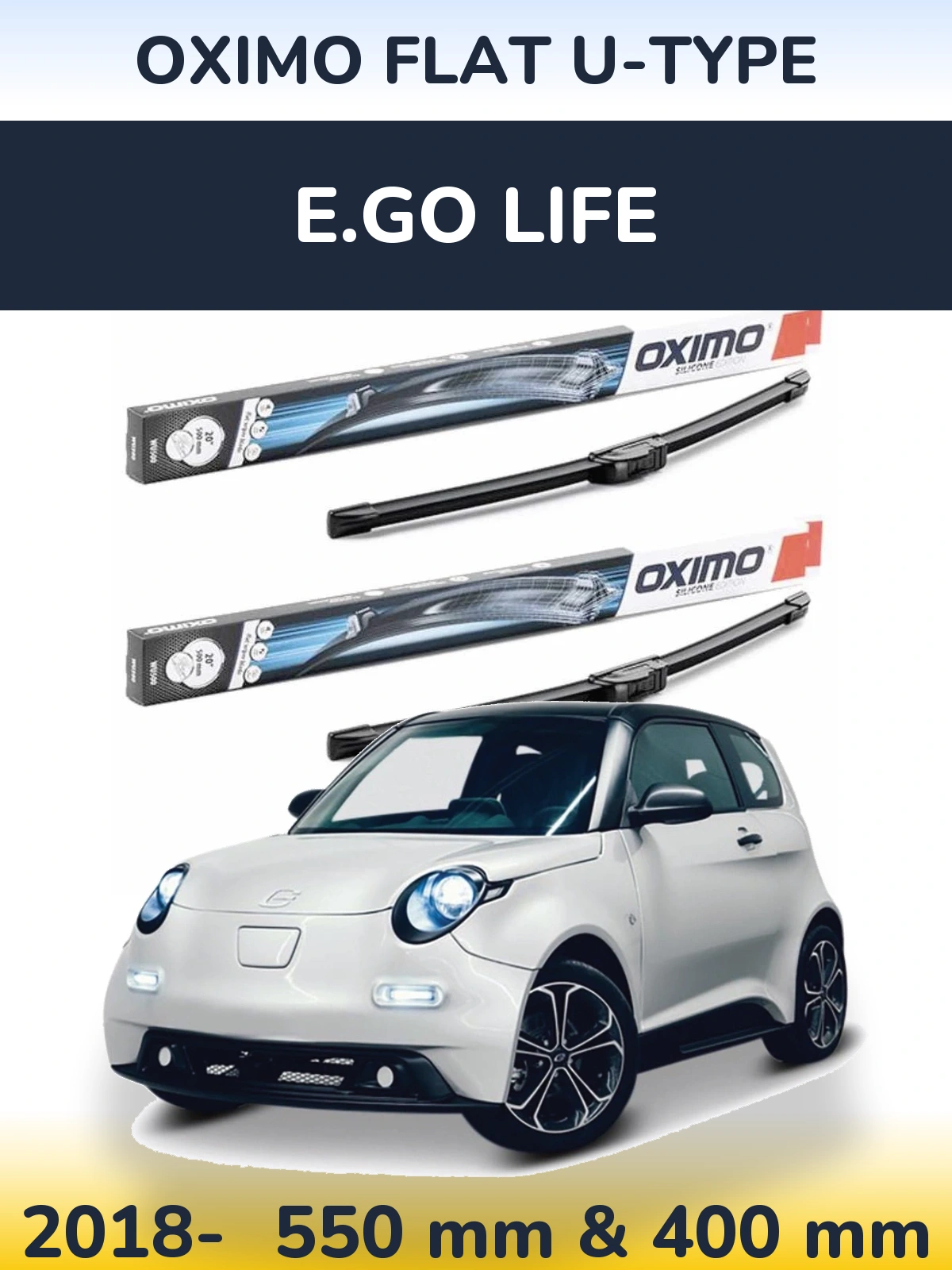 Комплект передних дворников Oximo Flat U-type 550 & 400 мм для E.GO life 2018-2026