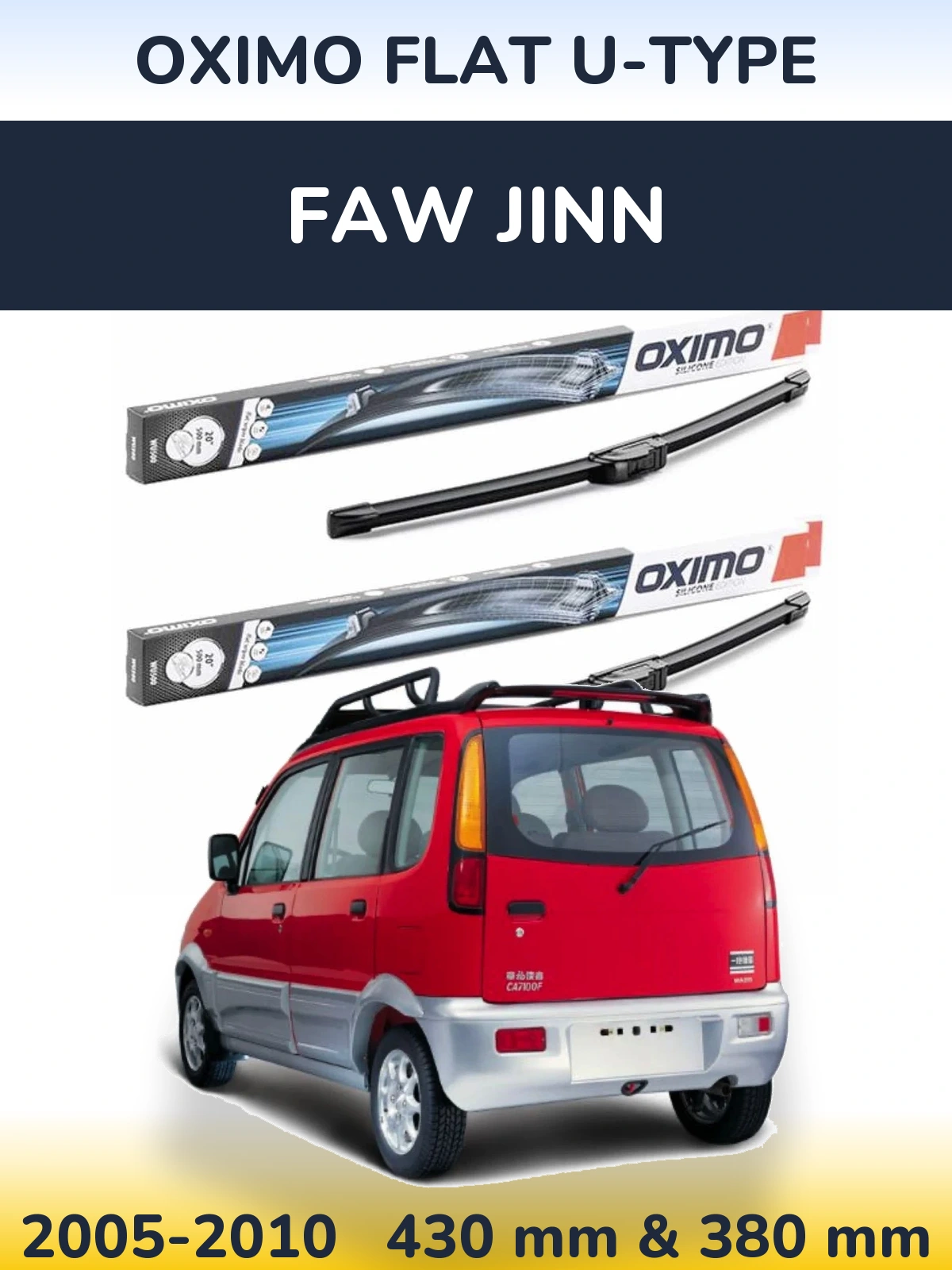 Front wiper blade set Oximo Flat U-type 430 & 380 mm for FAW Jinn 2005-2010