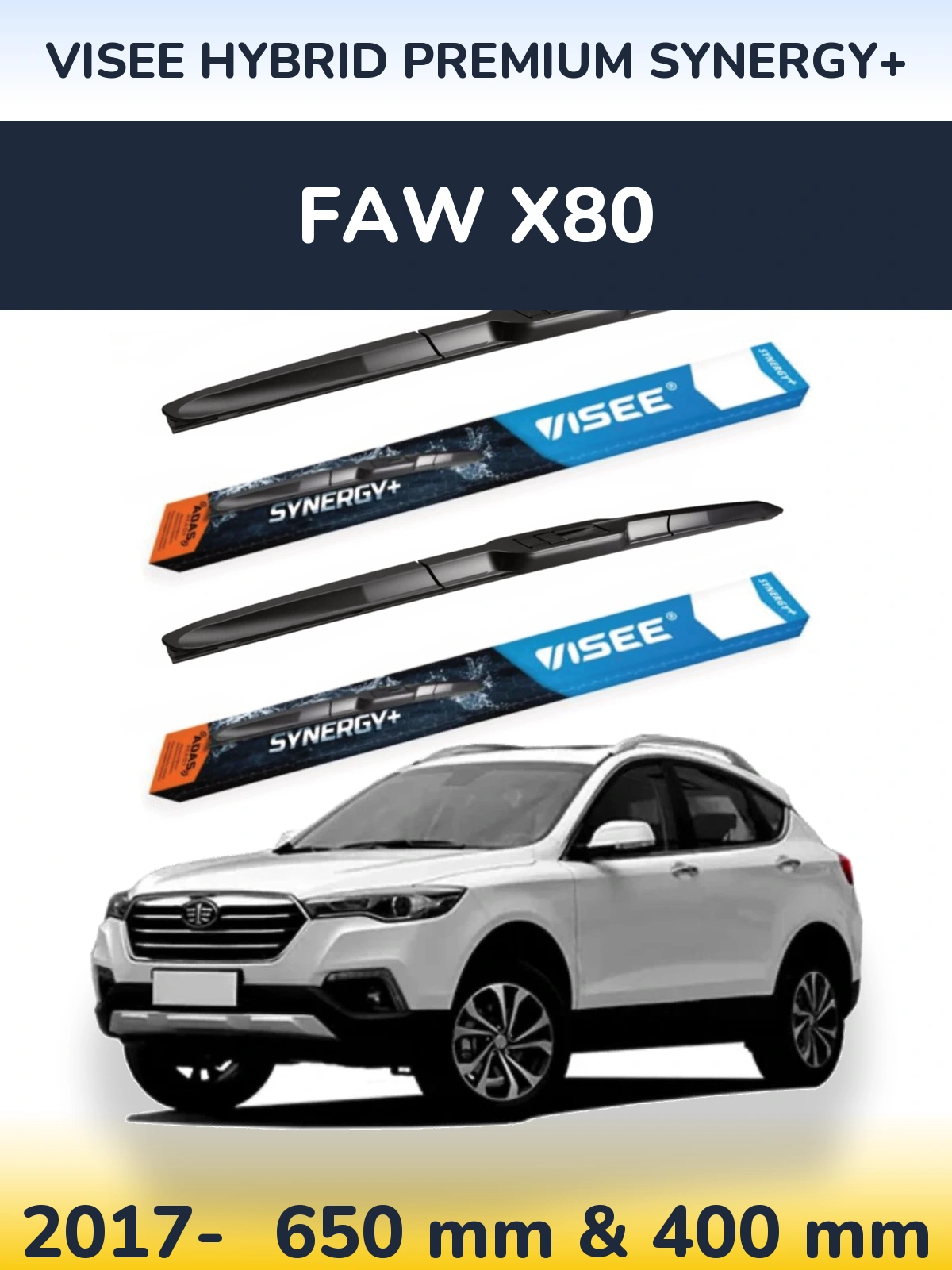 Комплект передніх щіток VISEE HYBRID PREMIUM SYNERGY+ 650 & 400 мм для FAW X80 2017-2026