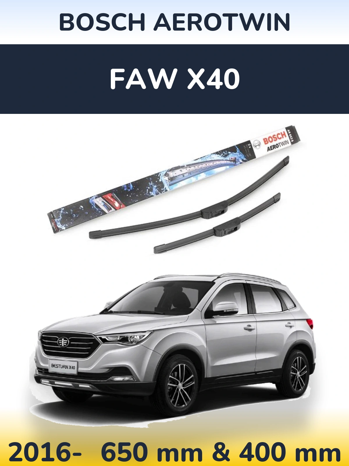 Комплект передніх щіток BOSCH AeroTwin 650 & 400 мм для FAW X40 2016-2026