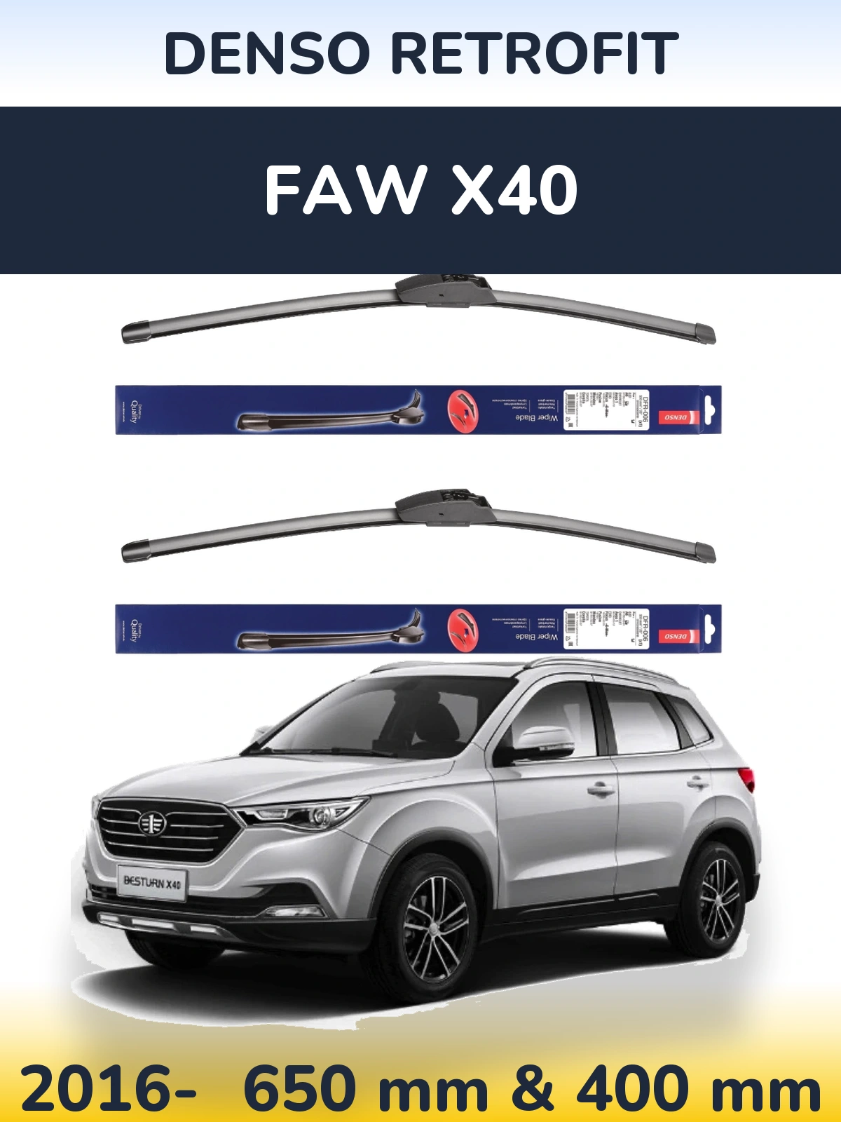 Front wiper blade set Denso Retrofit 650 & 400 мм for FAW X40 2016-2026