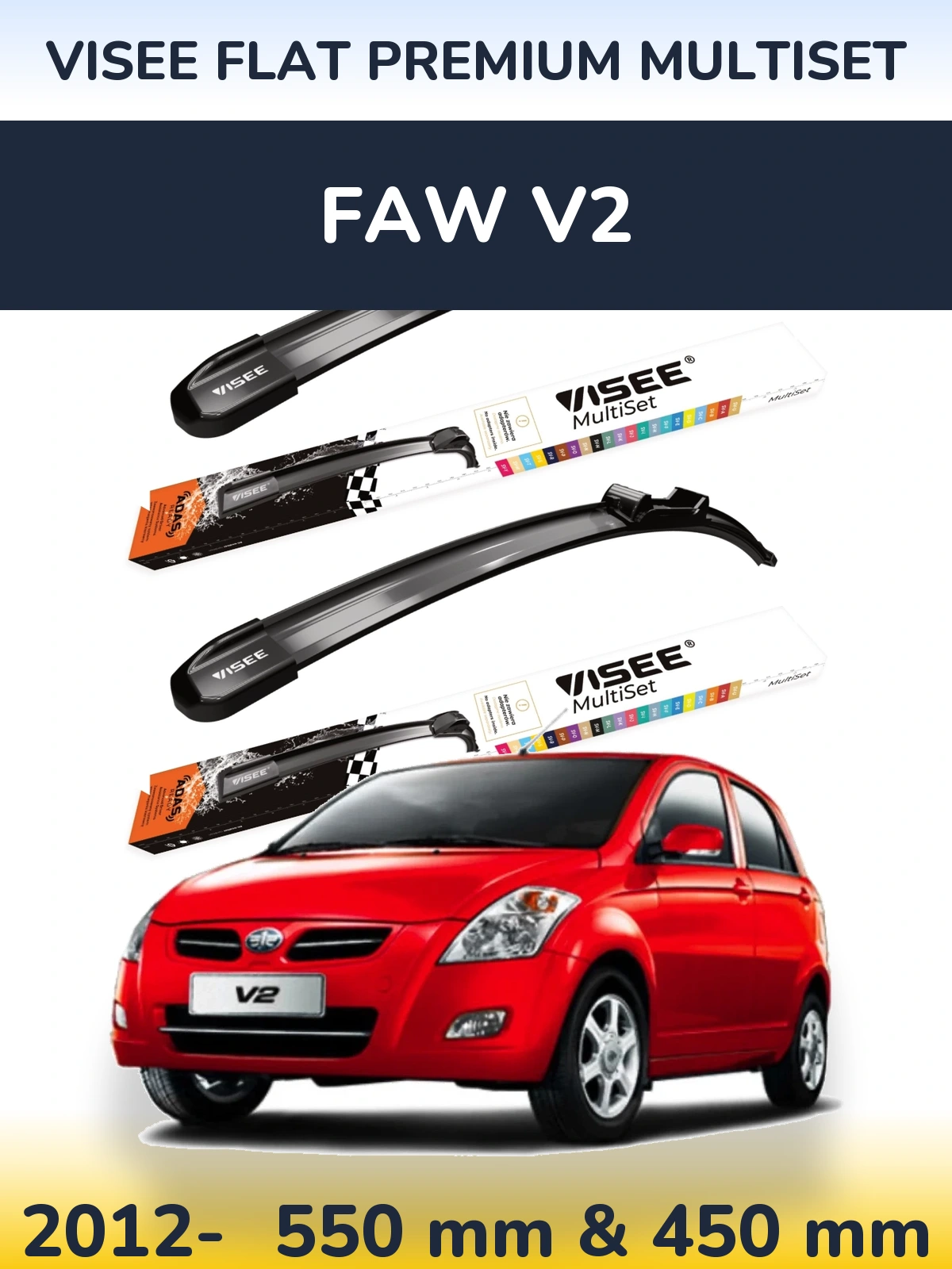 Front wiper blade set VISEE FLAT PREMIUM MultiSet 550 & 450 мм for FAW V2 2012-2026