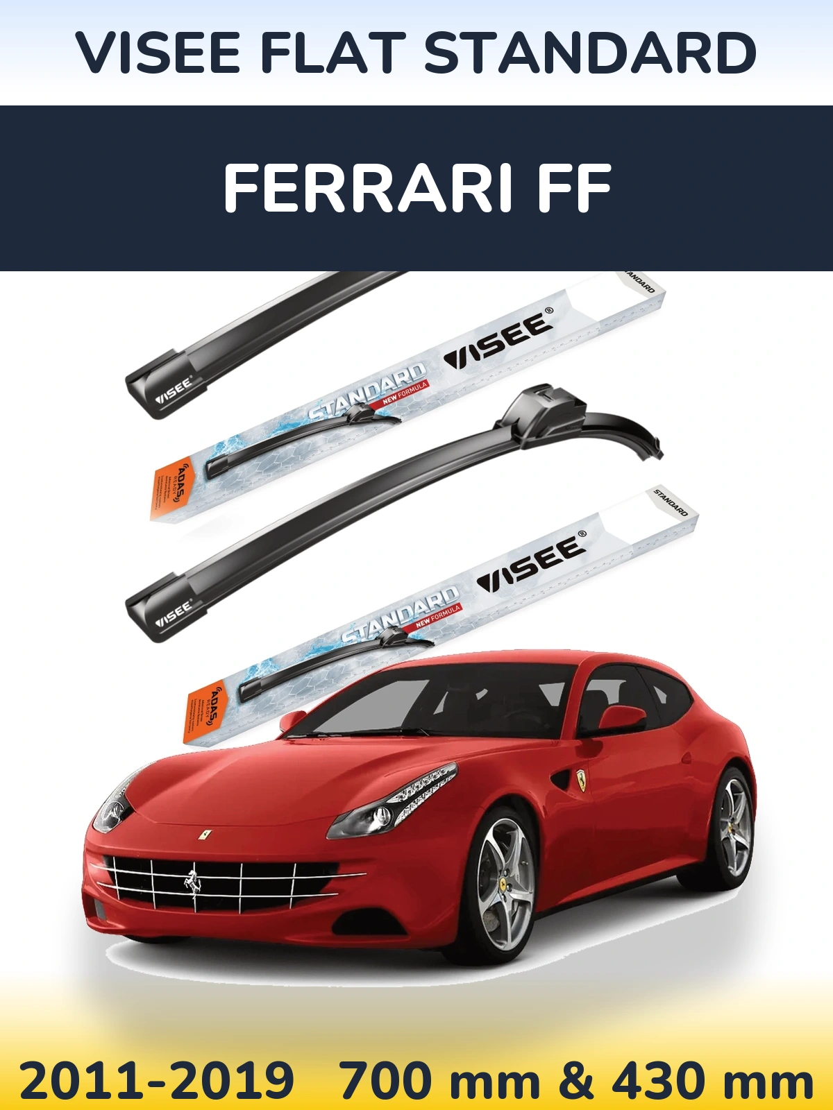 Komplet przednich wycieraczek VISEE FLAT STANDARD 700 & 430 mm do Ferrari FF 2011-2019