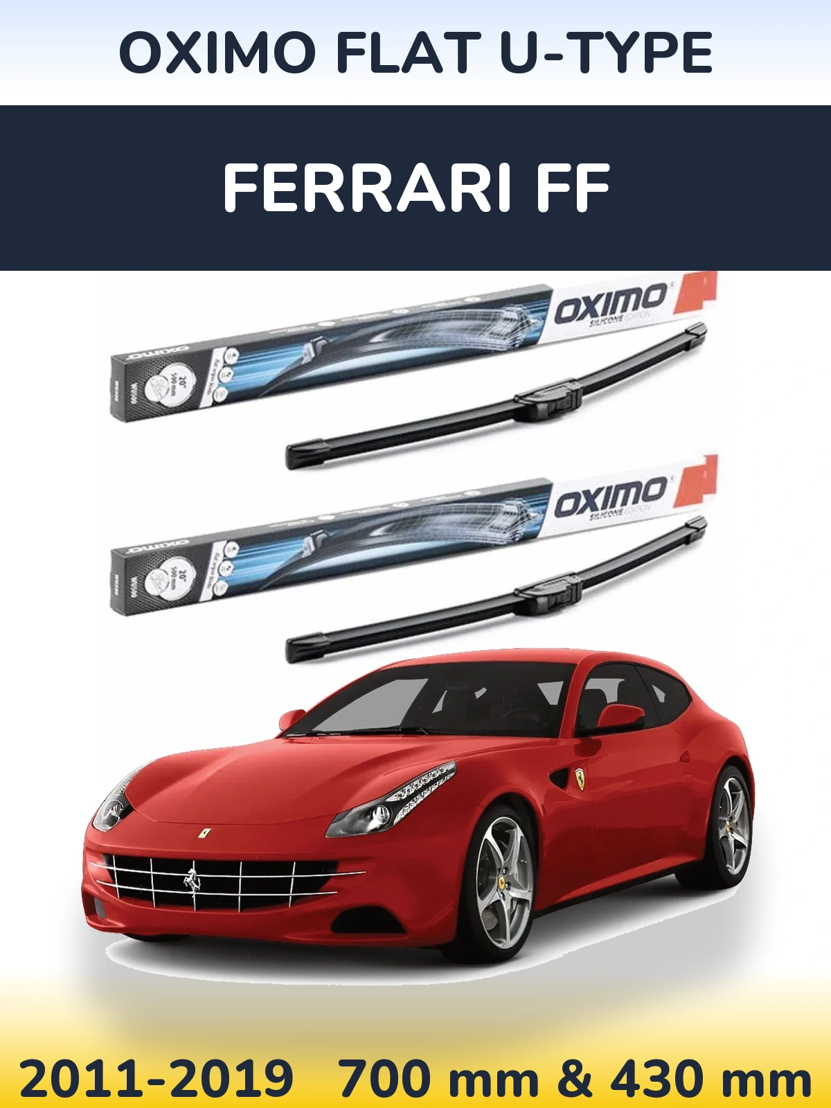 Комплект передніх щіток Oximo Flat U-type 700 & 430 мм для Ferrari FF 2011-2019