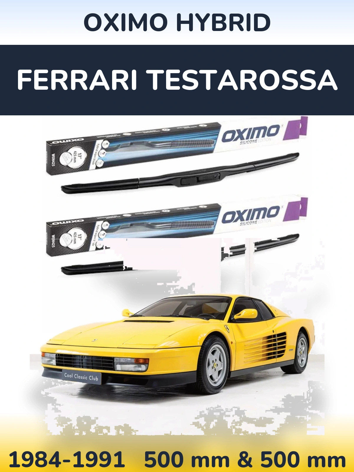 Front wiper blade set Oximo Hybrid 500 & 500 mm for Ferrari Testarossa 1984-1991