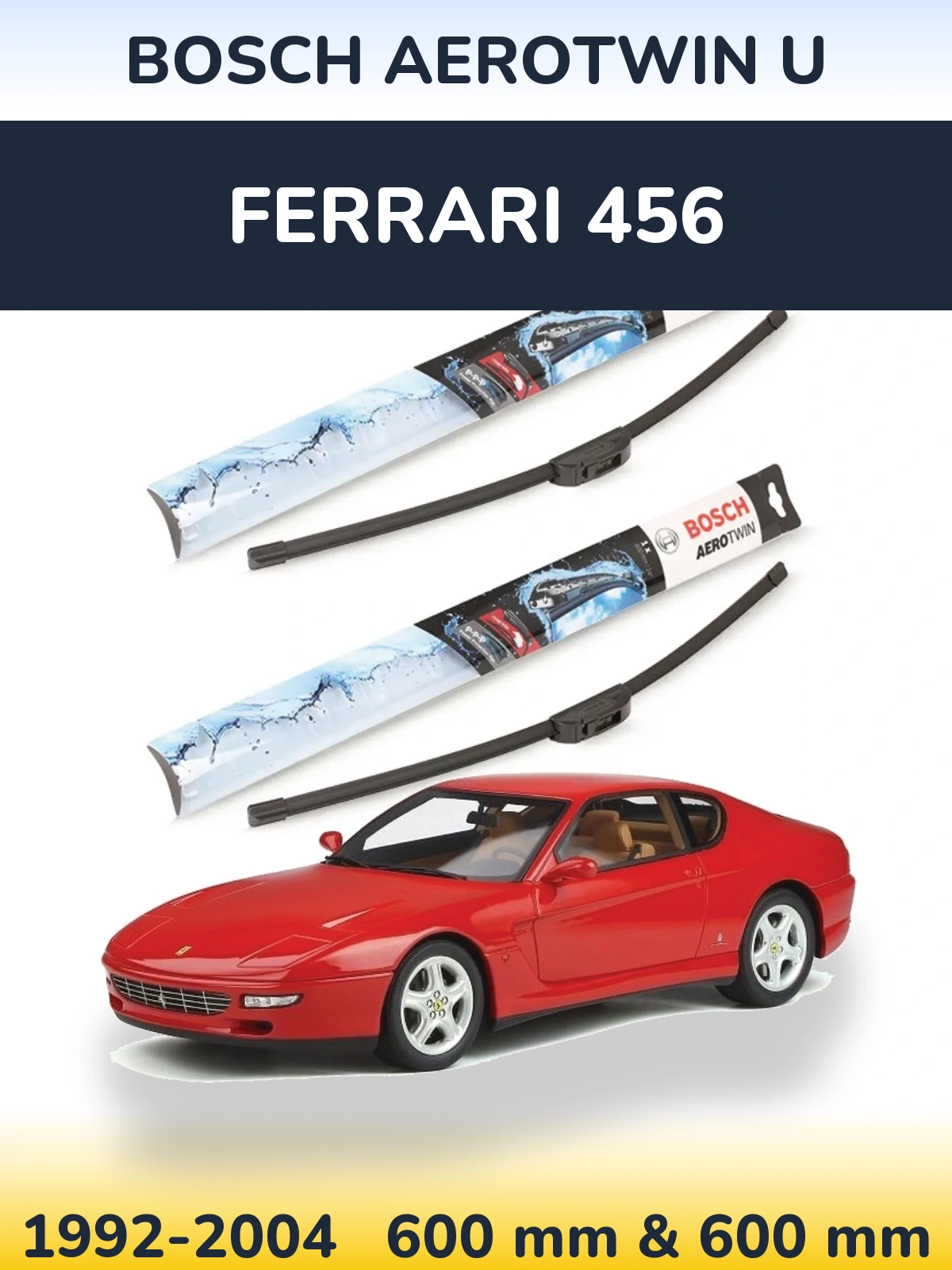 Комплект передних дворников BOSCH AeroTwin U 600 & 600 мм для Ferrari 456 1992-2004