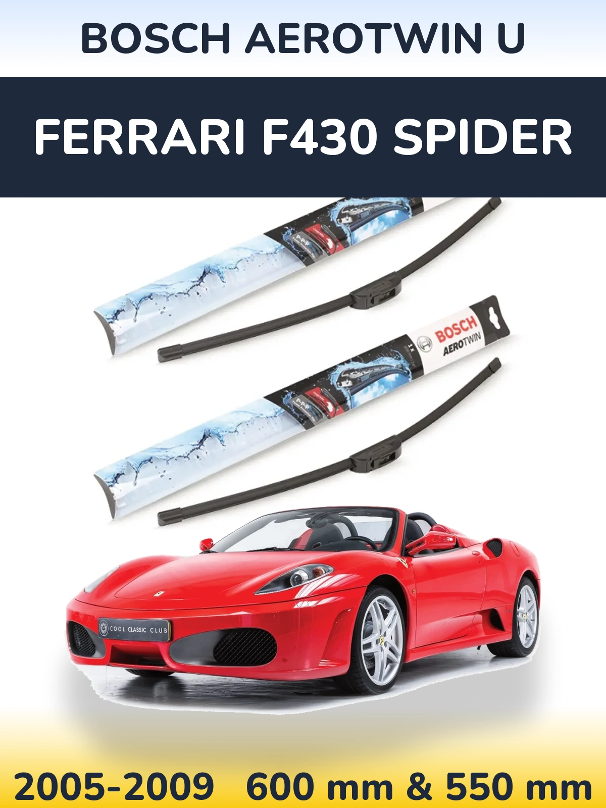 Front wiper blade set BOSCH AeroTwin U 600 & 550 мм for Ferrari F430 Spider 2005-2009
