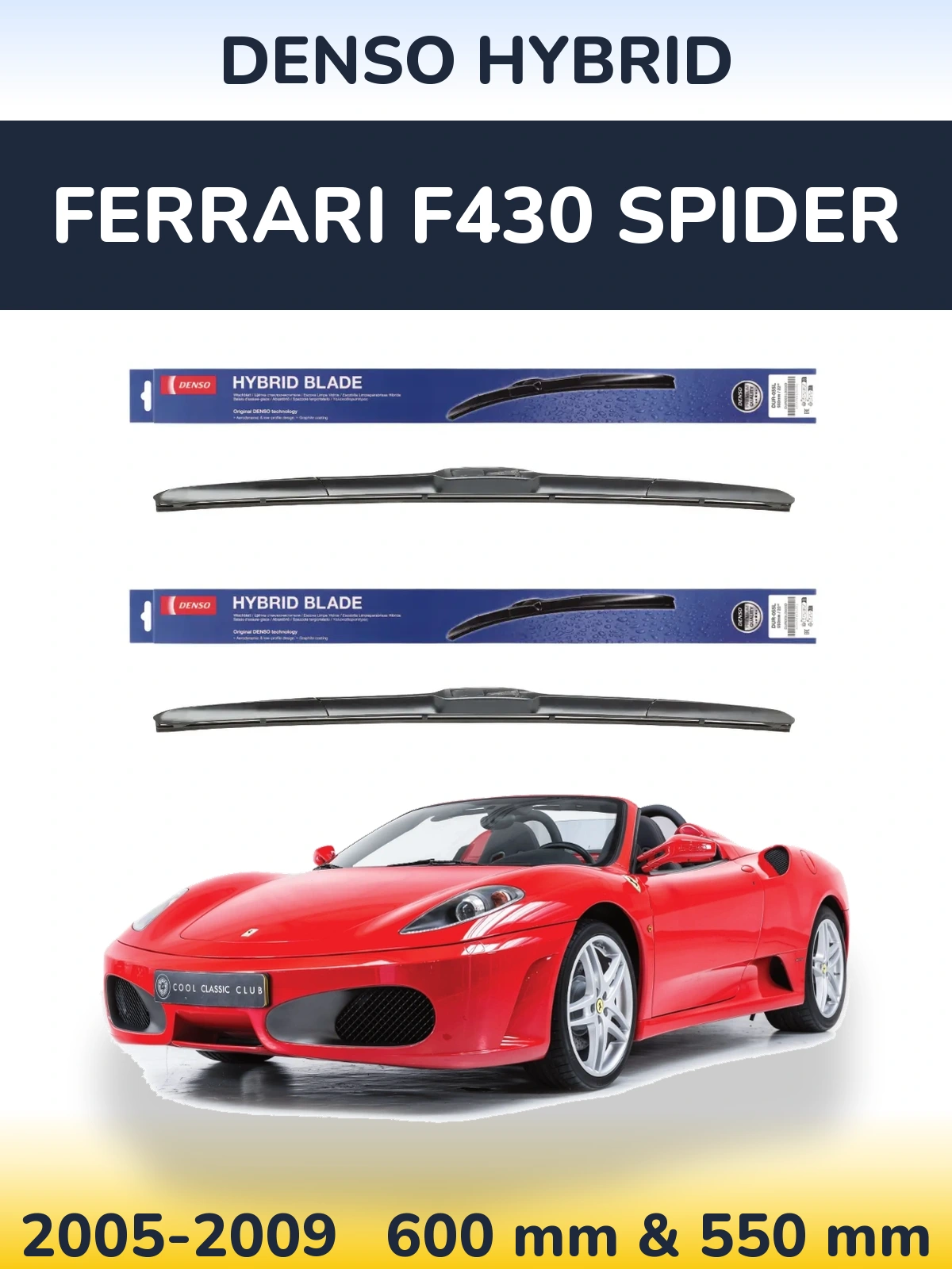 Front wiper blade set Denso Hybrid 600 & 550 мм for Ferrari F430 Spider 2005-2009