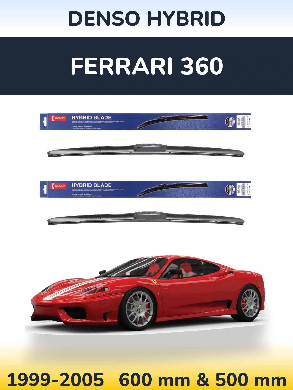 Комплект передніх щіток Denso Hybrid 600 & 500 мм для Ferrari 360 1999-2005