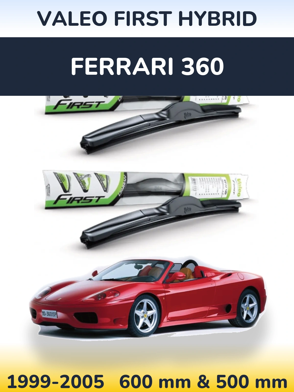 Front wiper blade set Valeo First Hybrid 600 & 500 мм for Ferrari 360 1999-2005