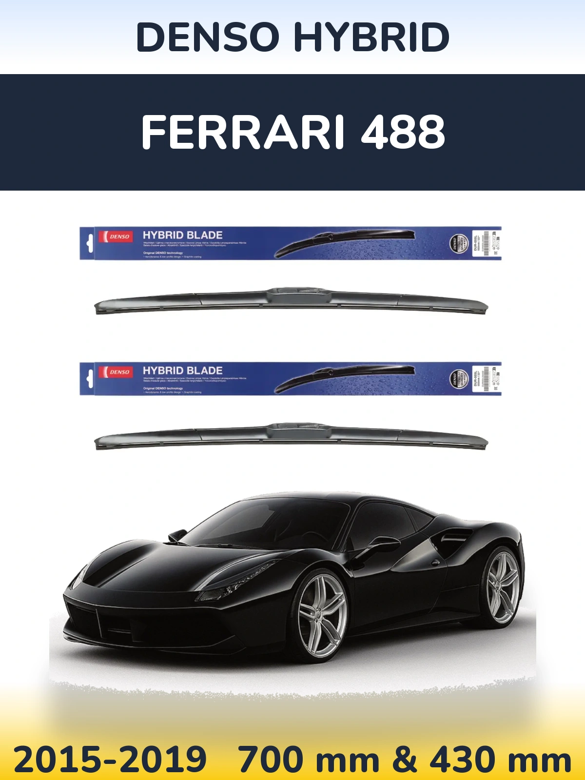 Комплект передних дворников Denso Hybrid 700 & 430 мм для Ferrari 488 2015-2019