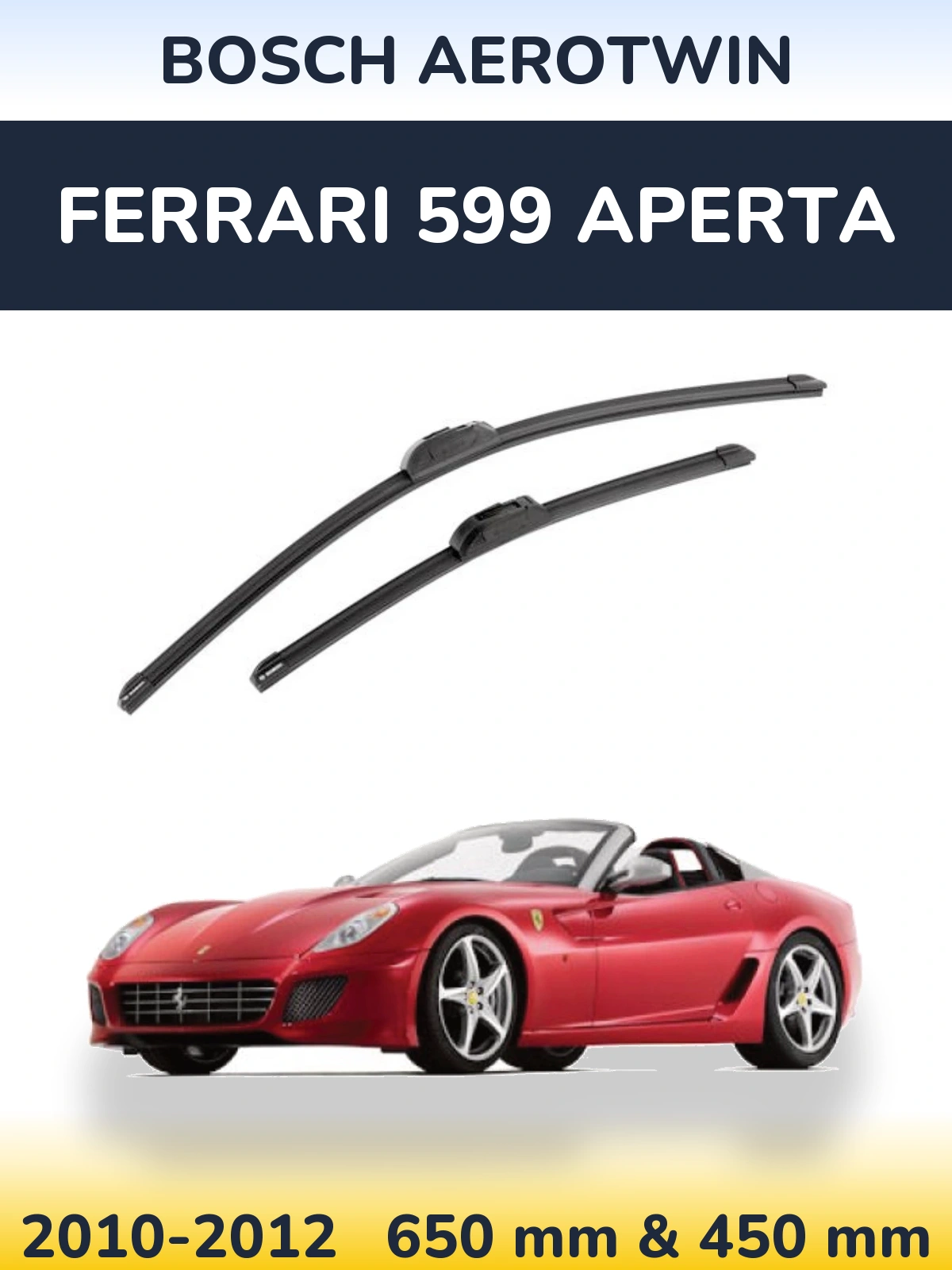 Front wiper blade set BOSCH AeroTwin 650 & 450 мм for Ferrari 599 Aperta 2010-2012