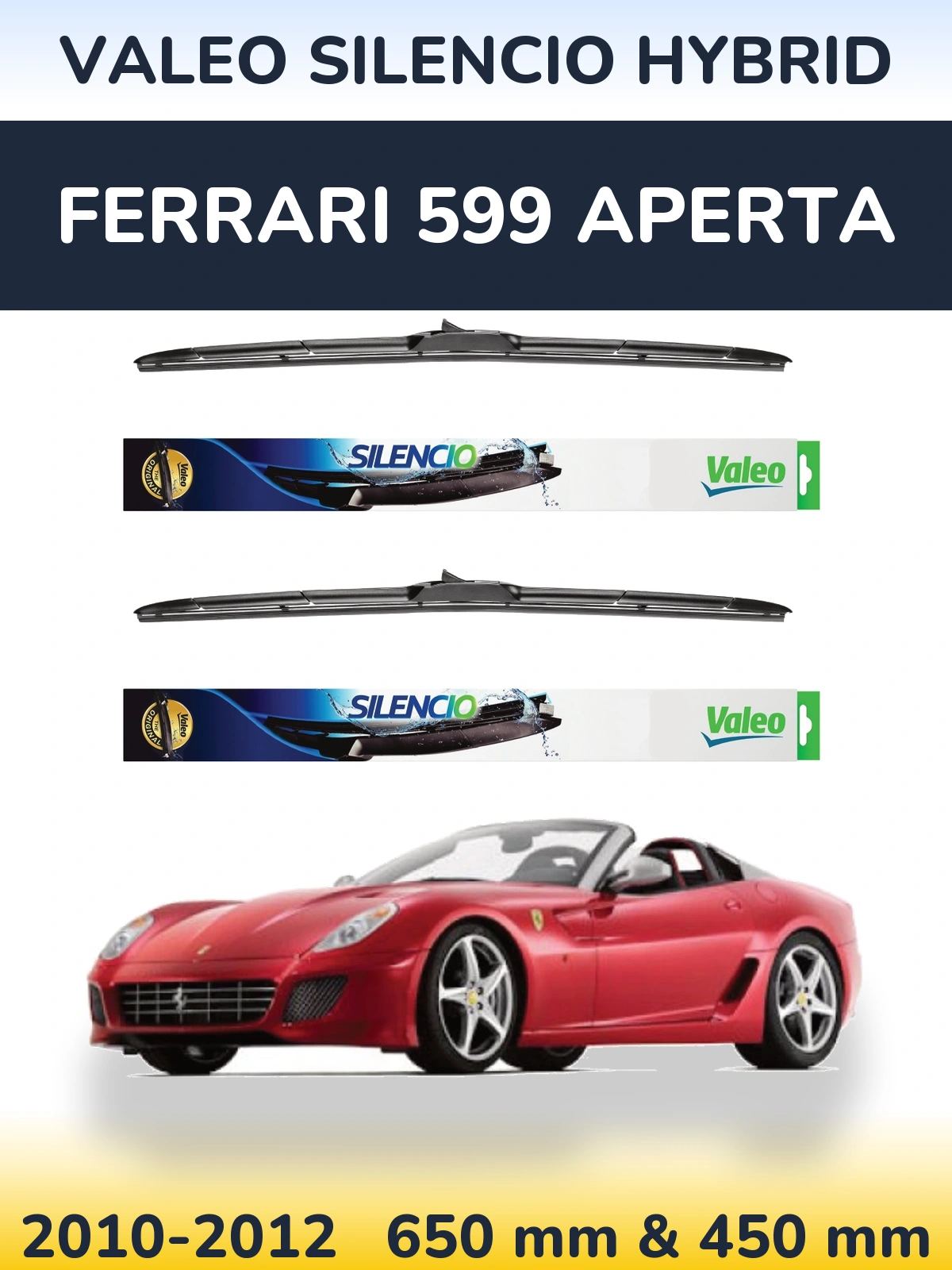 Комплект передних дворников Valeo Silencio Hybrid 650 & 450 мм для Ferrari 599 Aperta 2010-2012