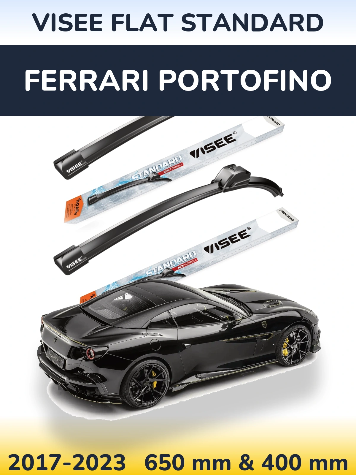 Front wiper blade set VISEE FLAT STANDARD 650 & 400 мм for Ferrari Portofino 2017-2023