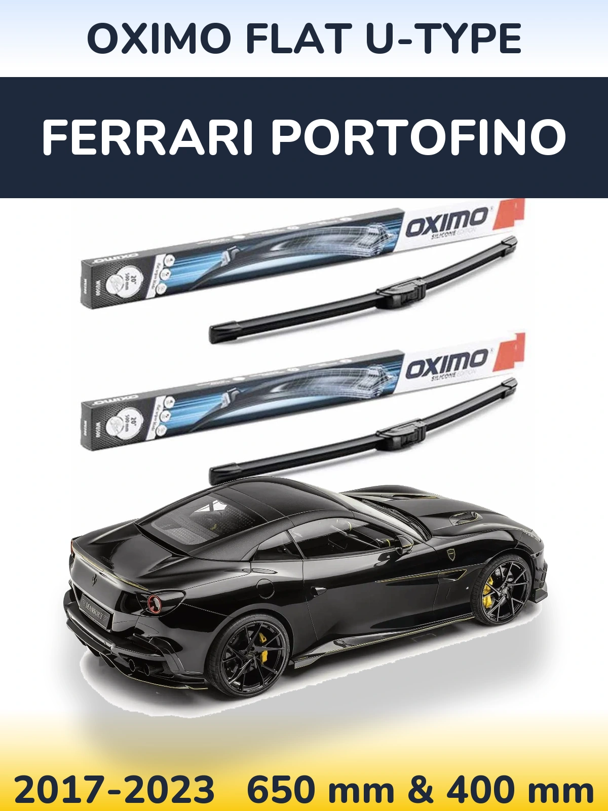 Komplet przednich wycieraczek Oximo Flat U-type 650 & 400 mm do Ferrari Portofino 2017-2023