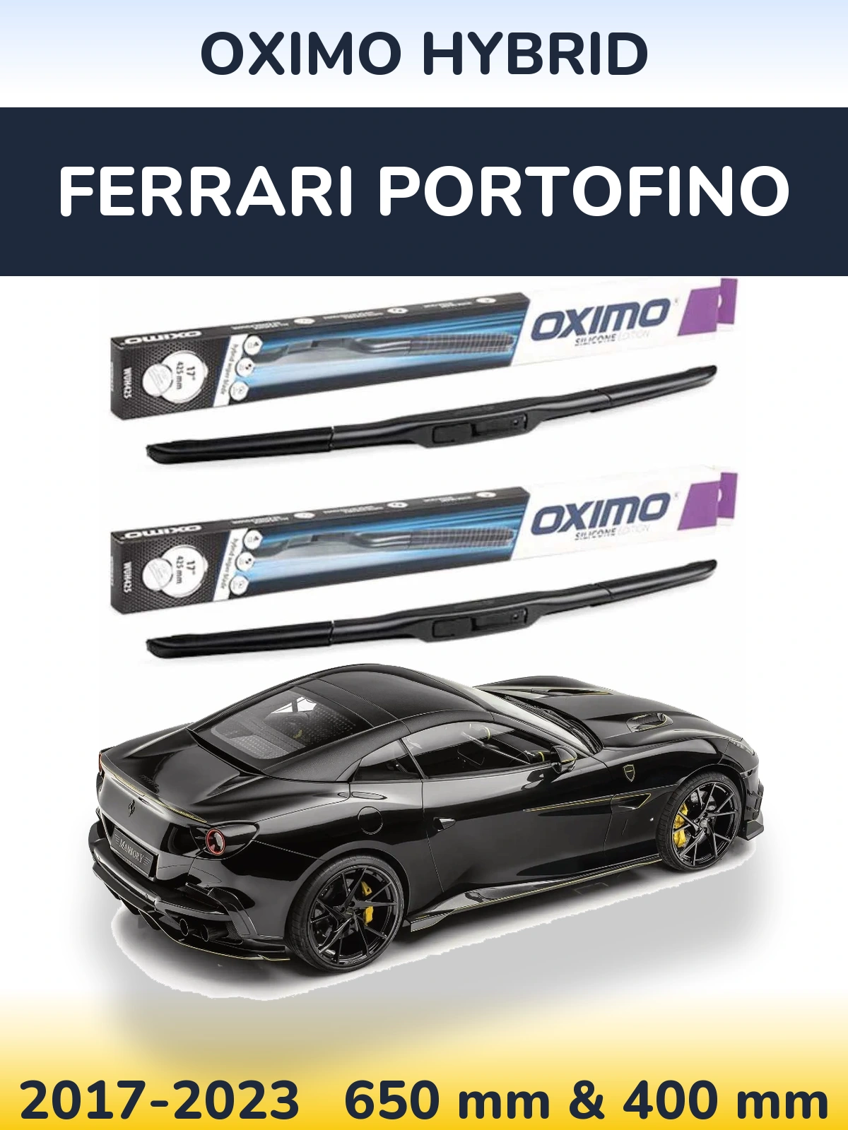 Front wiper blade set Oximo Hybrid 650 & 400 mm for Ferrari Portofino 2017-2023