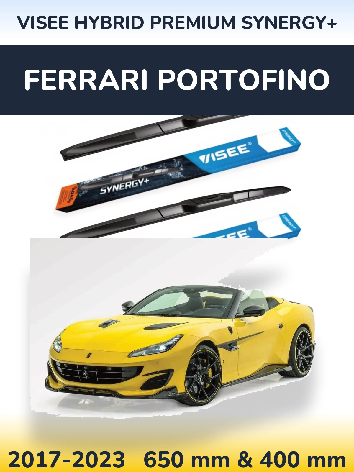 Front wiper blade set VISEE HYBRID PREMIUM SYNERGY+ 650 & 400 mm for Ferrari Portofino 2017-2023