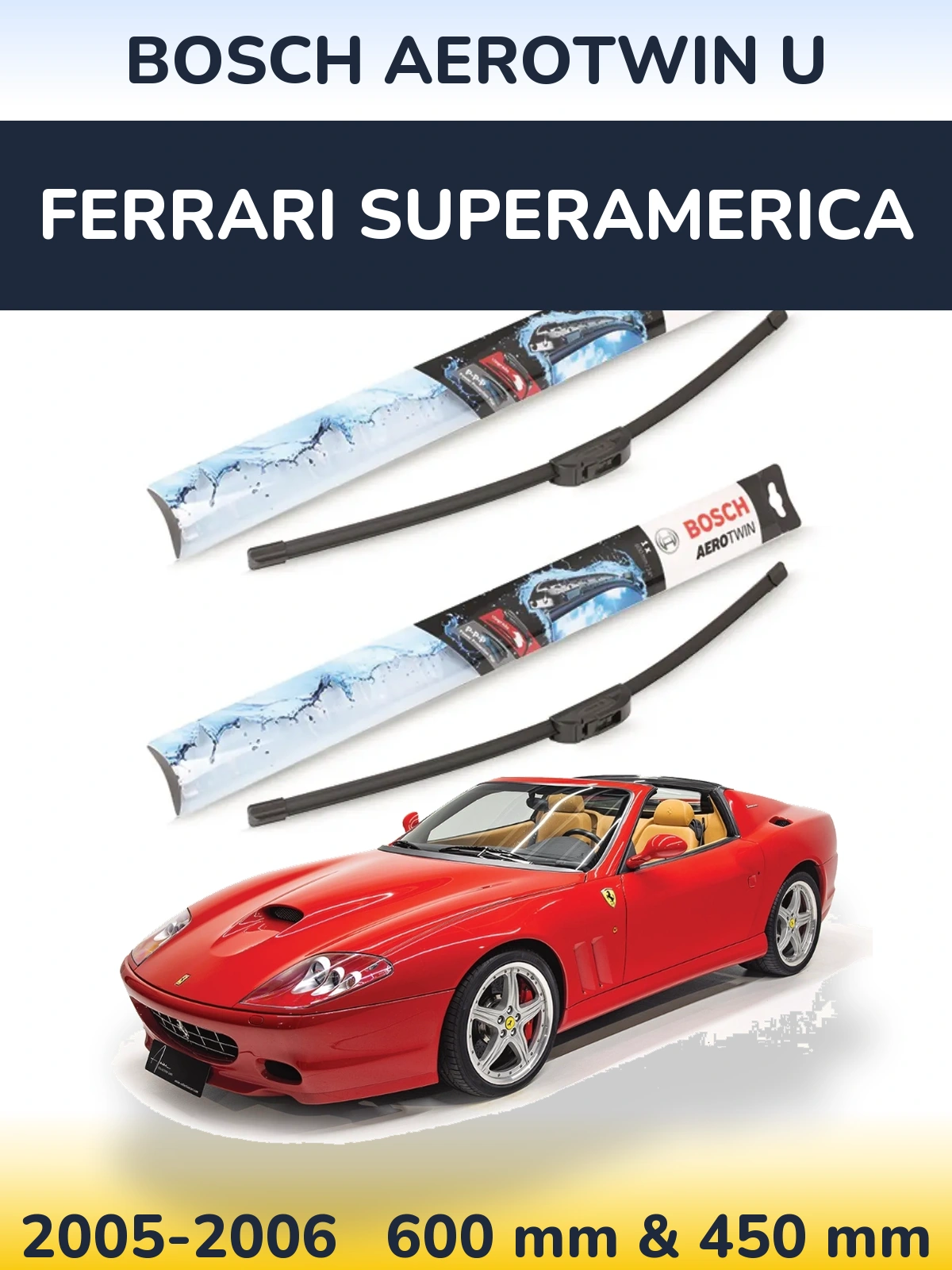 Komplet przednich wycieraczek BOSCH AeroTwin U 600 & 450 mm do Ferrari Superamerica 2005-2006