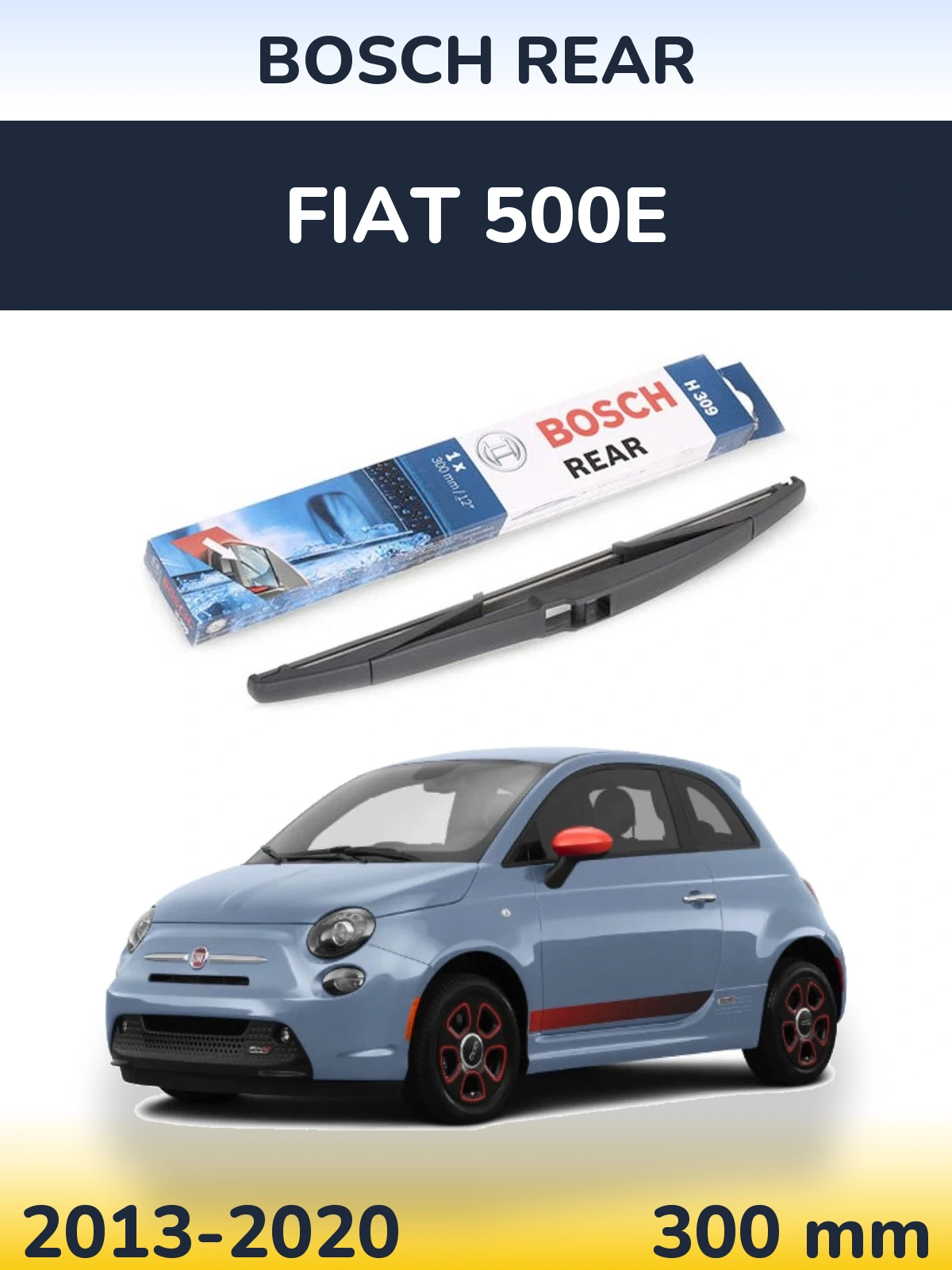 Задний дворник BOSCH Rear 300 мм для Fiat 500e 2013-2020