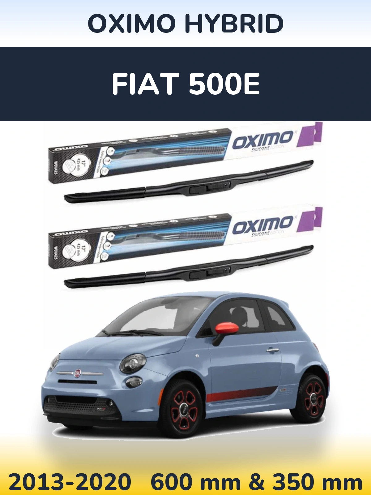 Front wiper blade set Oximo Hybrid 600 & 350 мм for Fiat 500e 2013-2020