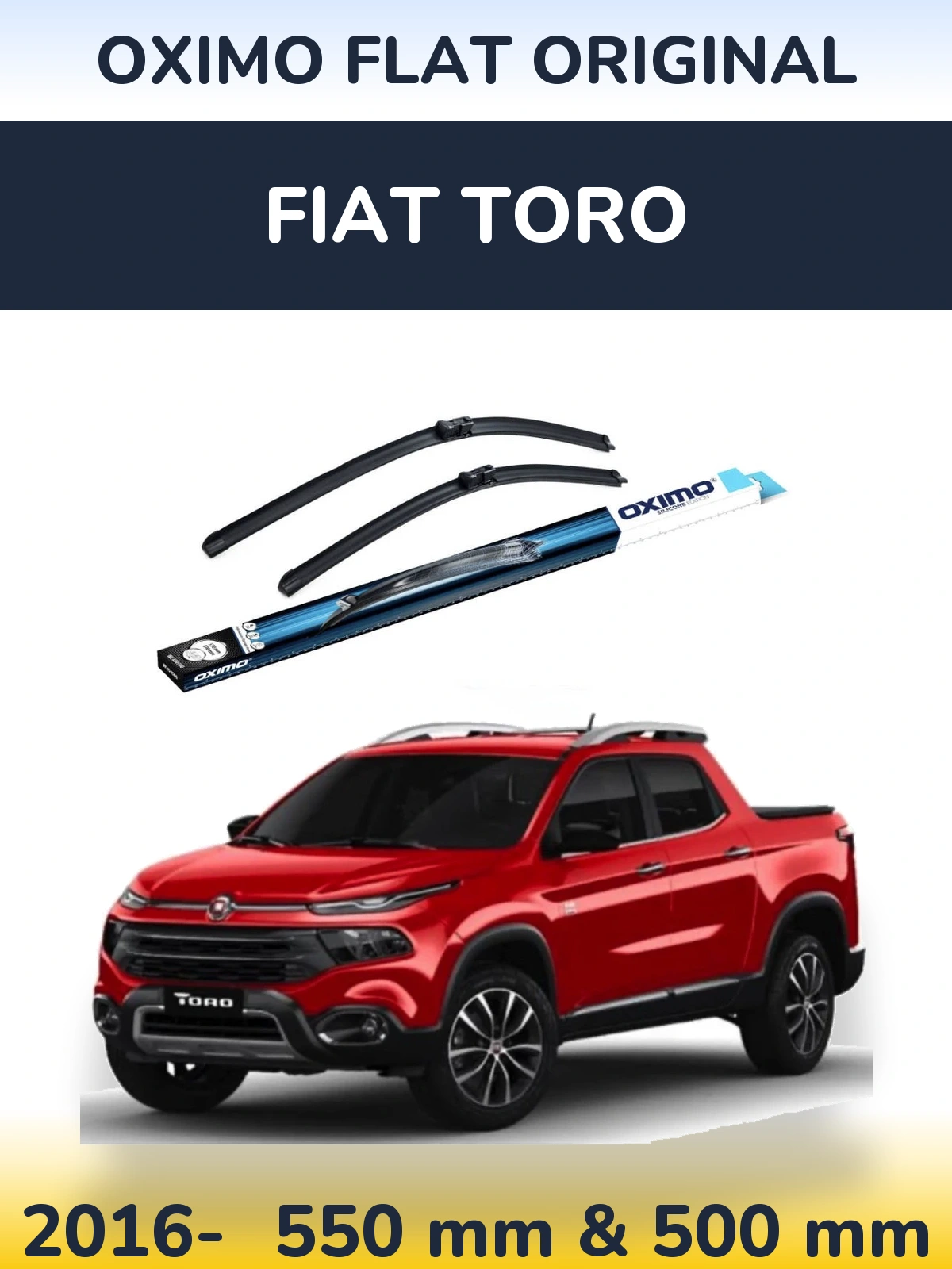 Front wiper blade set Oximo Flat Original 550 & 500 mm for Fiat Toro 2016-2026
