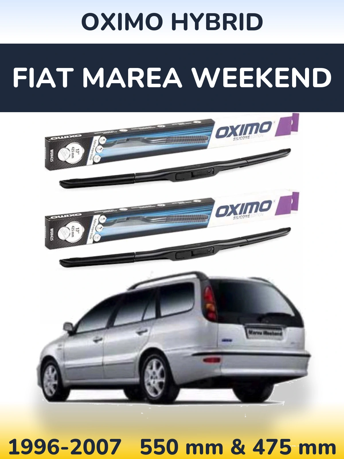 Комплект передніх щіток Oximo Hybrid 550 & 475 мм для Fiat Marea Weekend 1996-2007