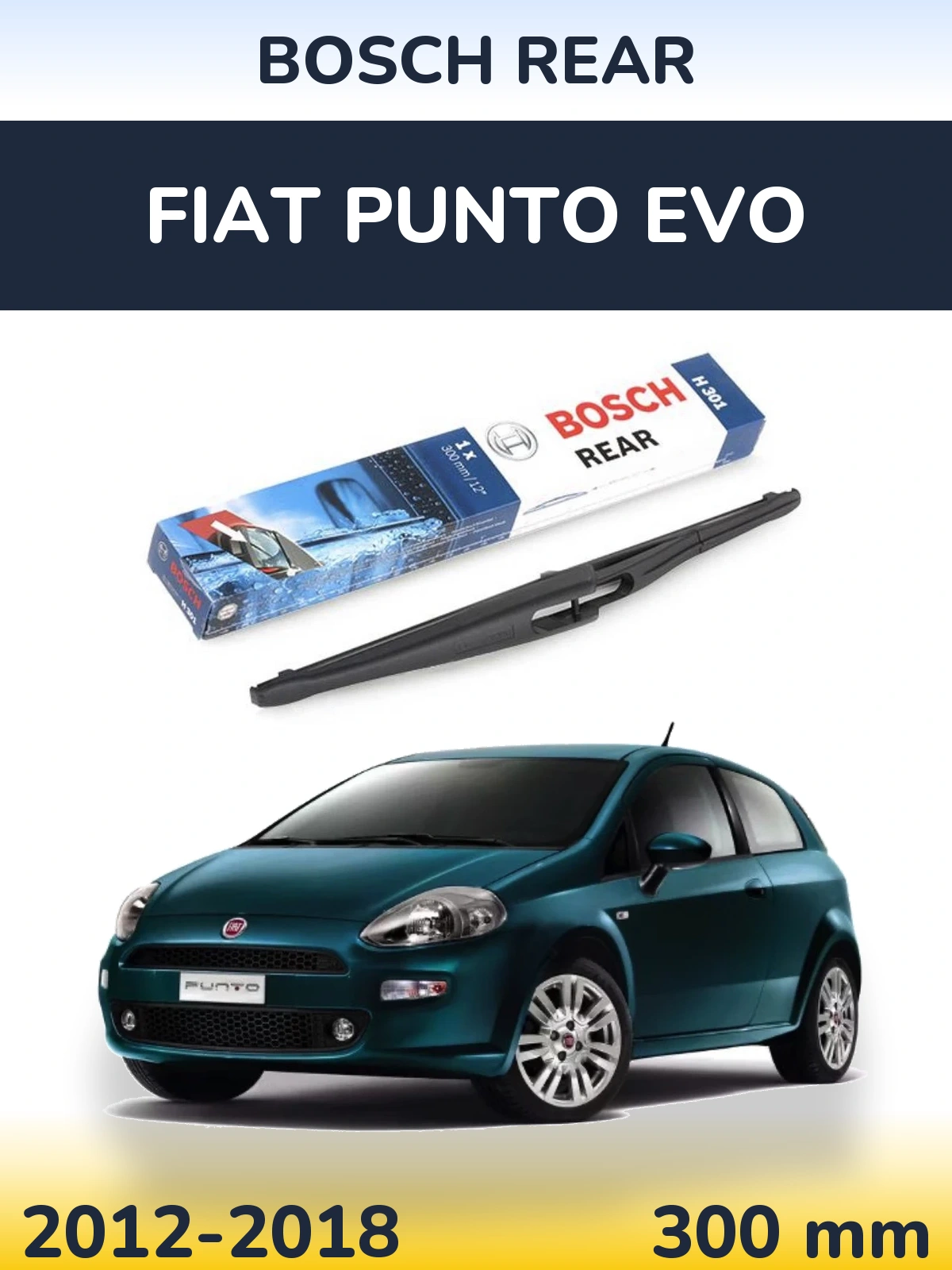 Задний дворник BOSCH Rear 300 мм для Fiat Punto Evo 2012-2018