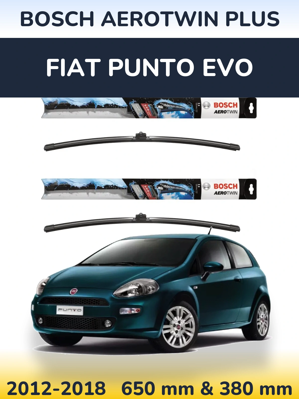Front wiper blade set BOSCH AeroTwin Plus 650 & 380 мм for Fiat Punto Evo 2012-2018