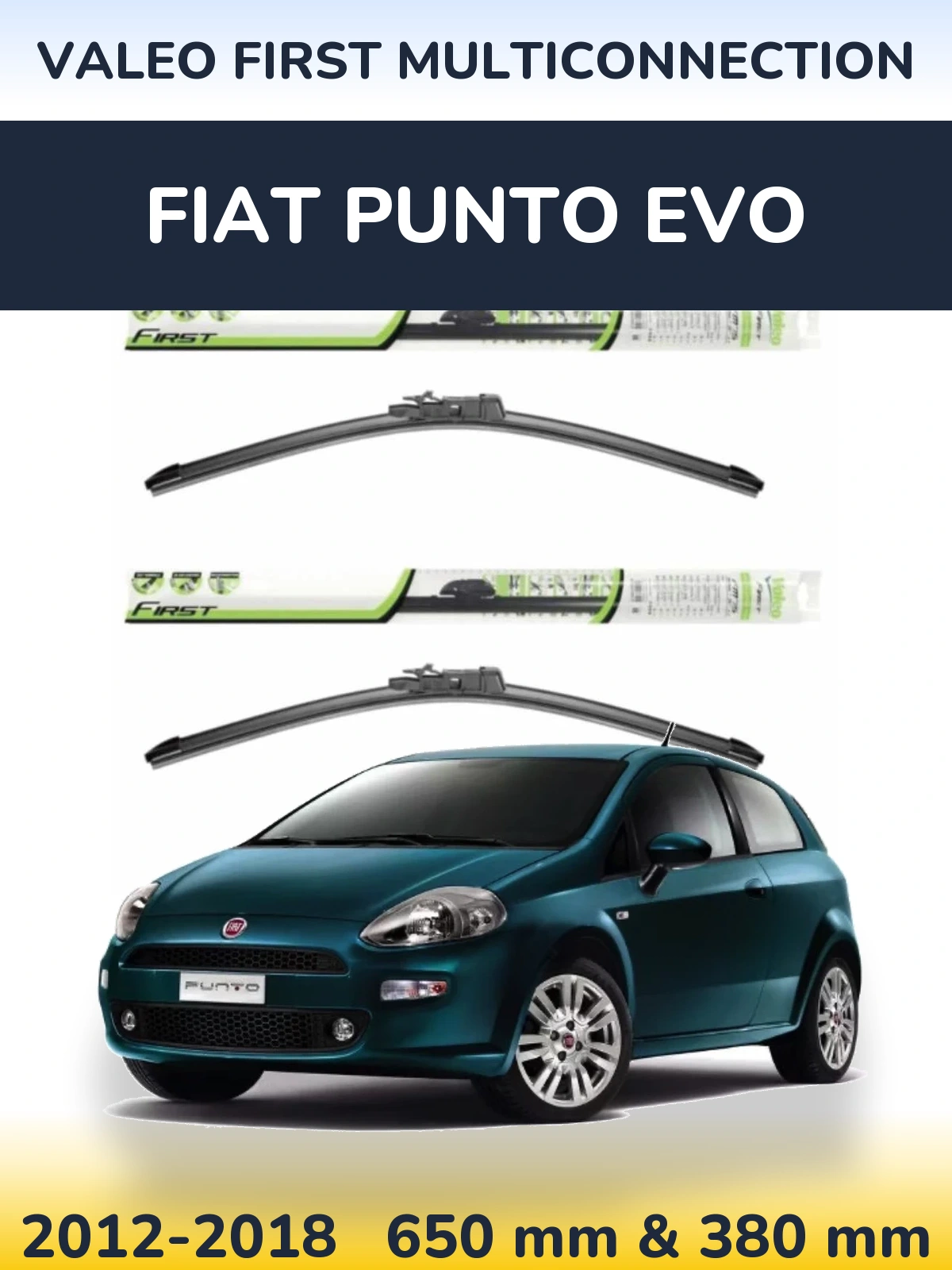 Komplet przednich wycieraczek Valeo First MultiConnection 650 & 380 mm do Fiat Punto Evo 2012-2018