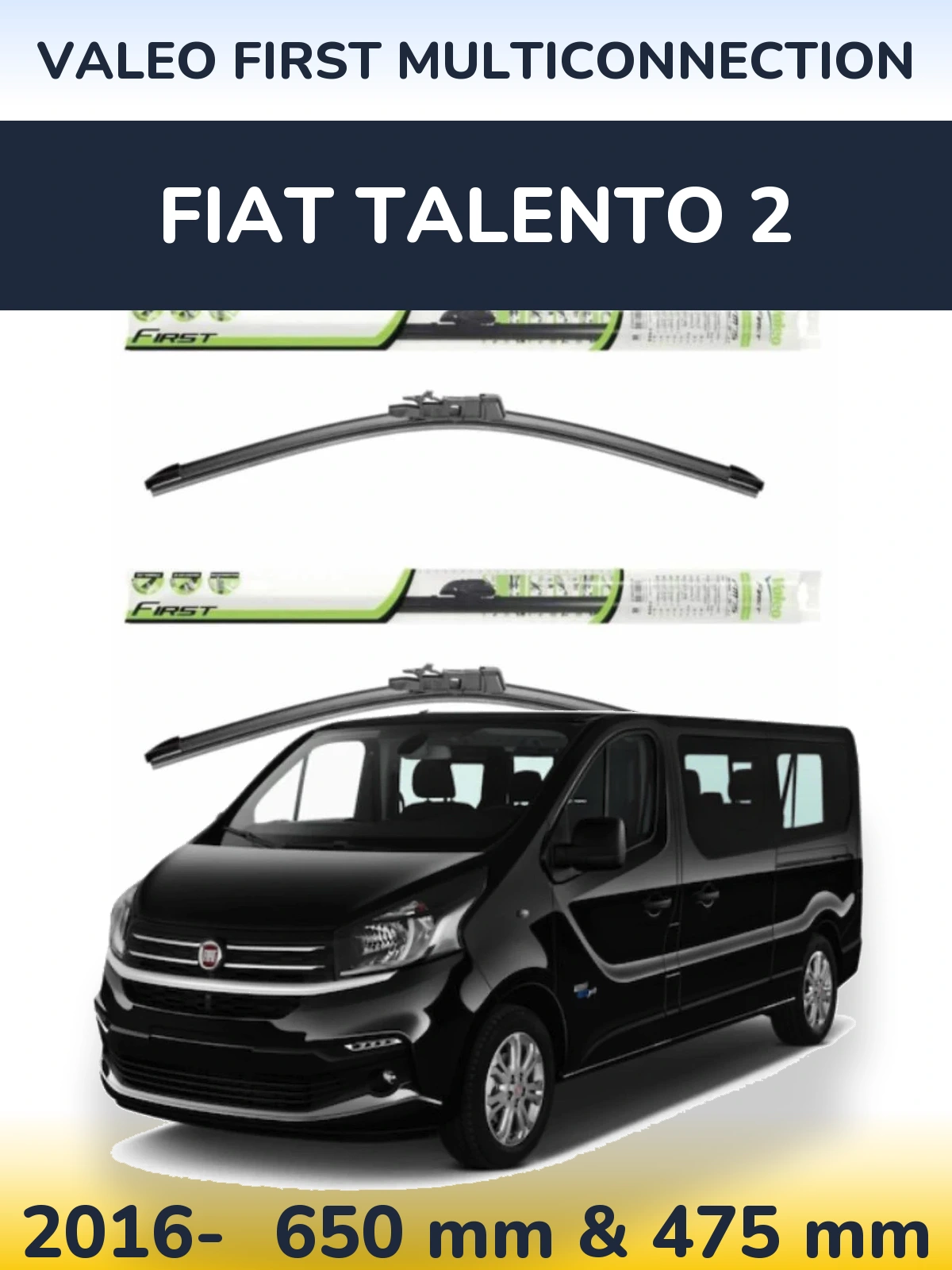 Комплект передних дворников Valeo First MultiConnection 650 & 475 мм для Fiat Talento 2 2016-2026