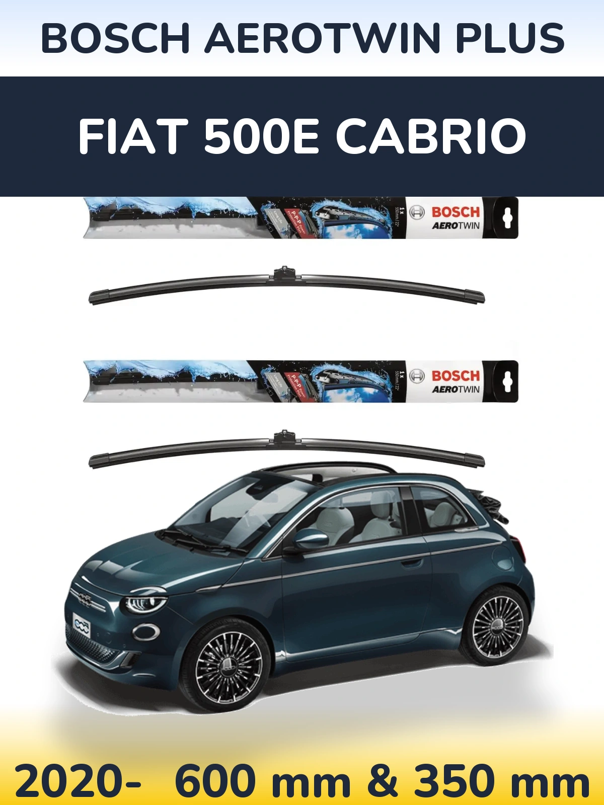 Front wiper blade set BOSCH AeroTwin Plus 600 & 350 мм for Fiat 500e Cabrio 2020-2026