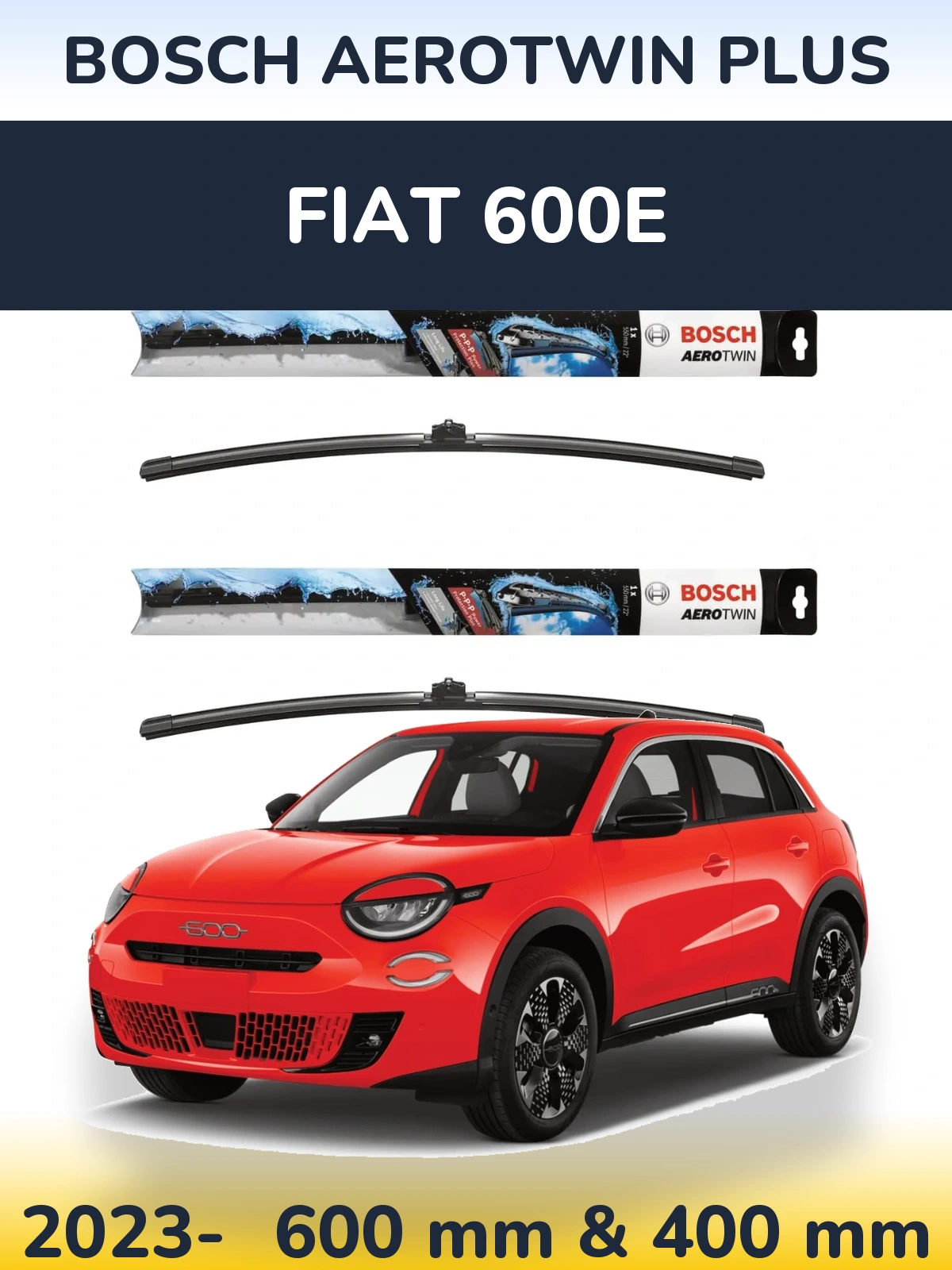 Front wiper blade set BOSCH AeroTwin Plus 600 & 400 мм for Fiat 600e 2023-2026