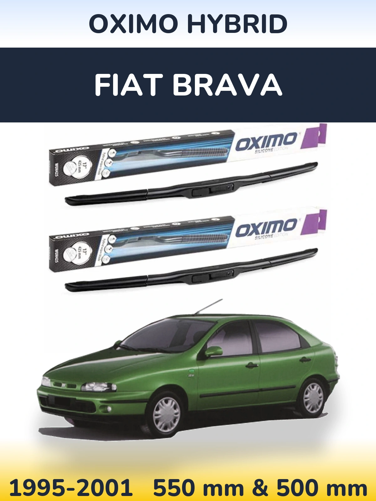 Комплект передніх щіток Oximo Hybrid 550 & 500 мм для Fiat Brava 1995-2001