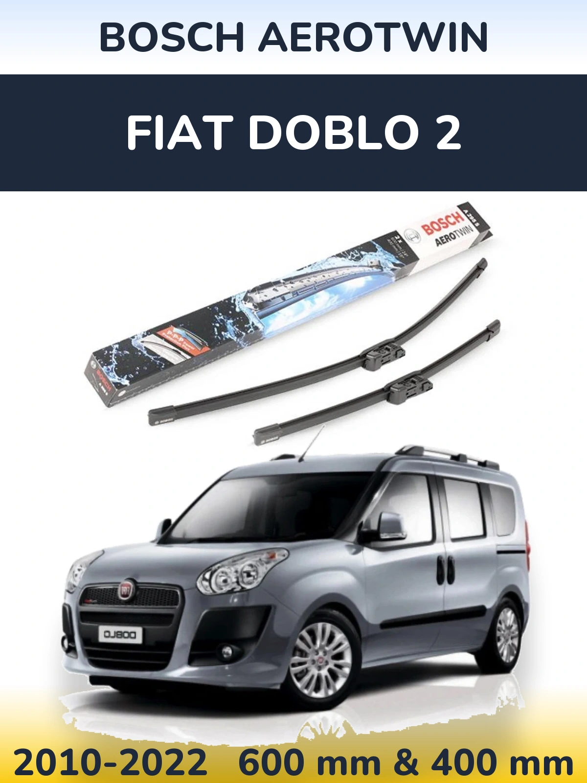 Front wiper blade set BOSCH AeroTwin 600 & 400 мм for Fiat Doblo 2 2010-2022