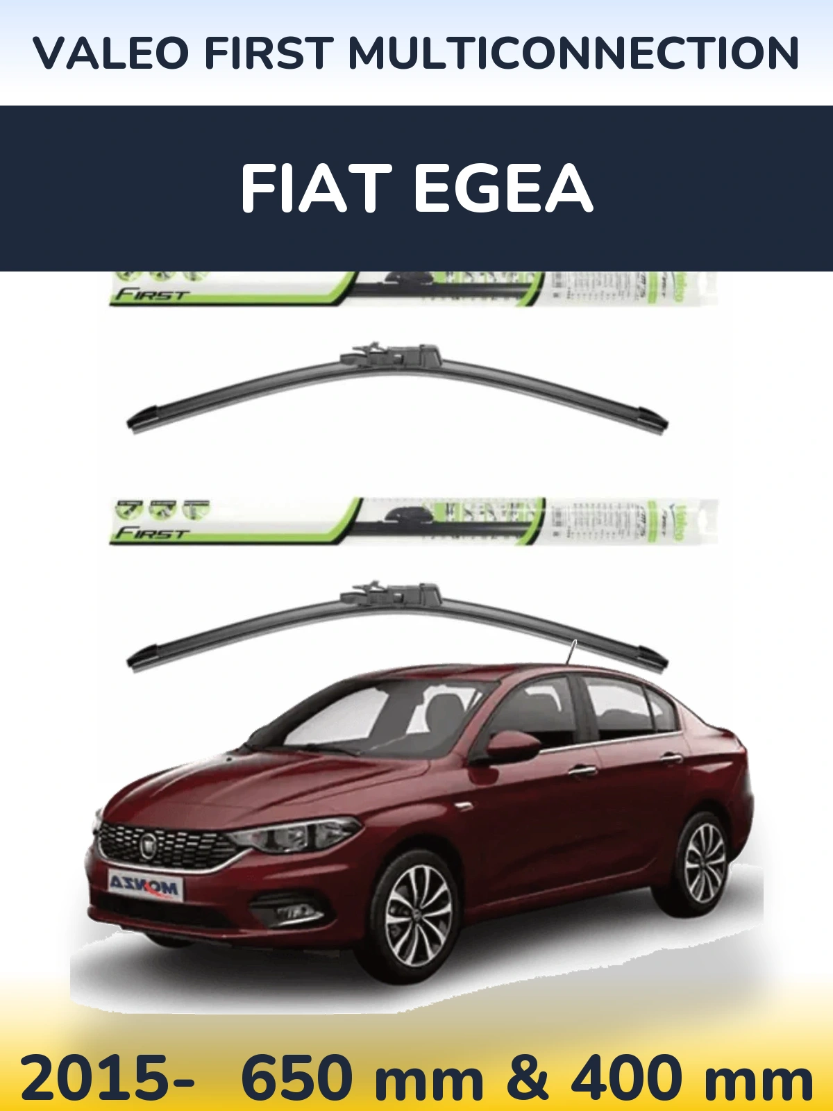 Front wiper blade set Valeo First MultiConnection 650 & 400 mm for Fiat Egea 2015-2026