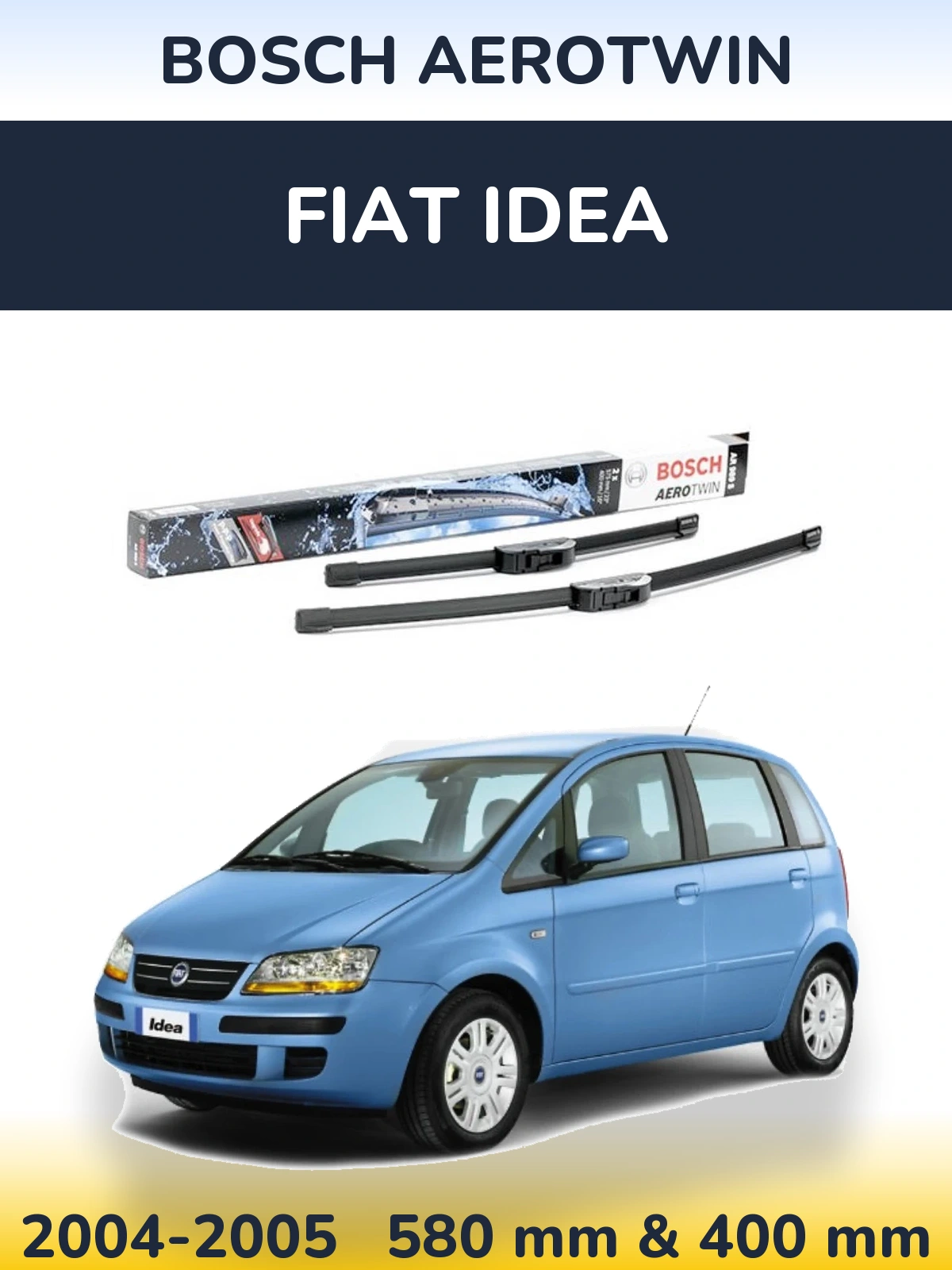 Комплект передніх щіток BOSCH AeroTwin 580 & 400 мм для Fiat Idea 2004-2005