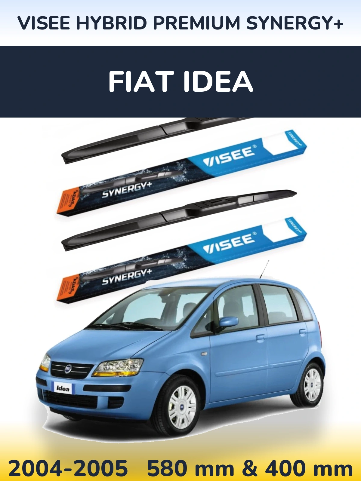 Komplet przednich wycieraczek VISEE HYBRID PREMIUM SYNERGY+ 580 & 400 mm do Fiat Idea 2004-2005